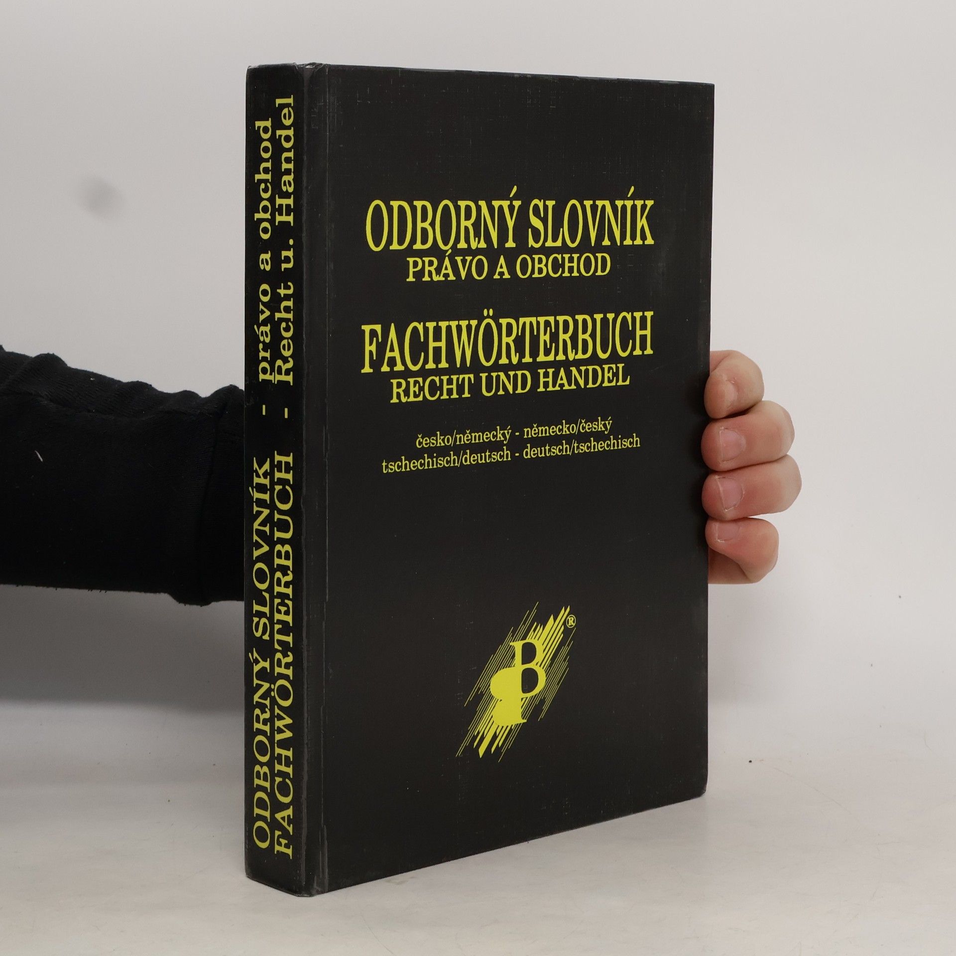 Dietlinde Babůrková Odborný slovník. Právo a obchod. Česko/německý - německo/český