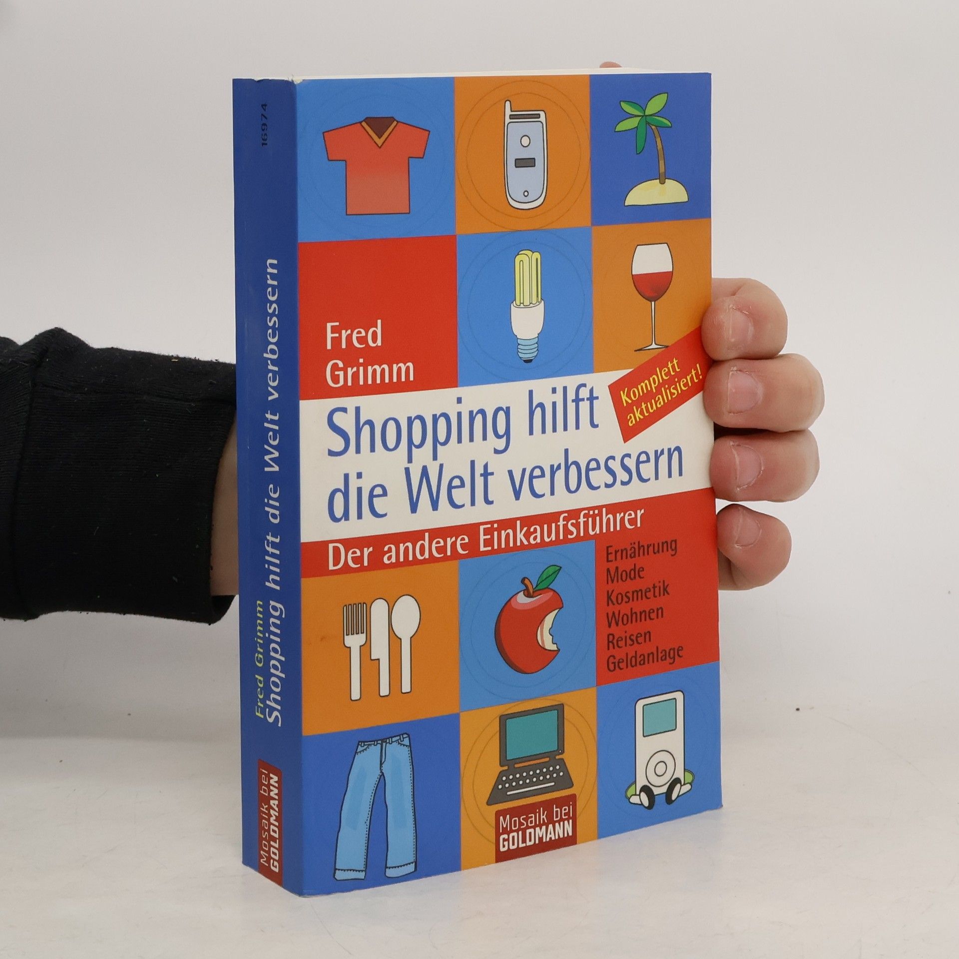 Fred Grimm Shopping hilft die Welt verbessern