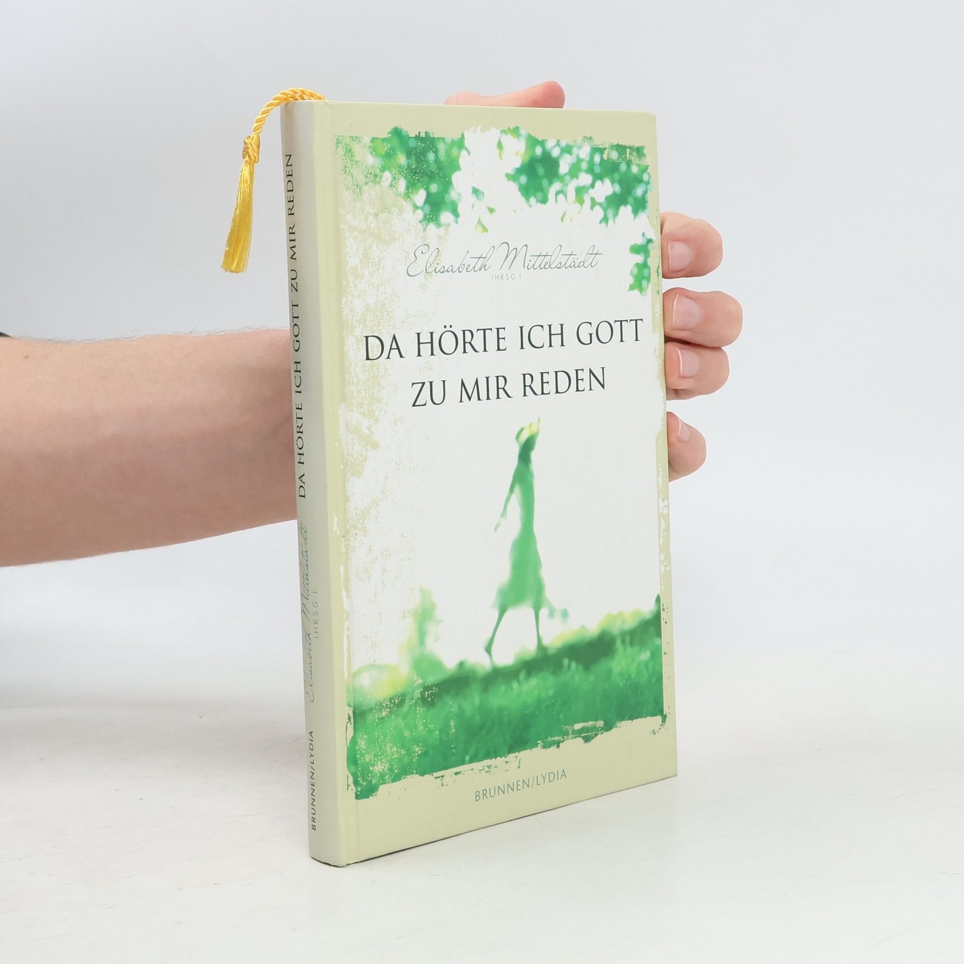 Da hörte ich Gott zu mir reden