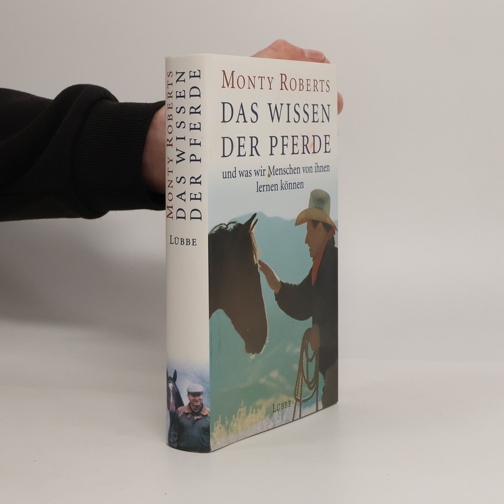Monty Roberts Das Wissen der Pferde und was wir Menschen von ihnen lernen können