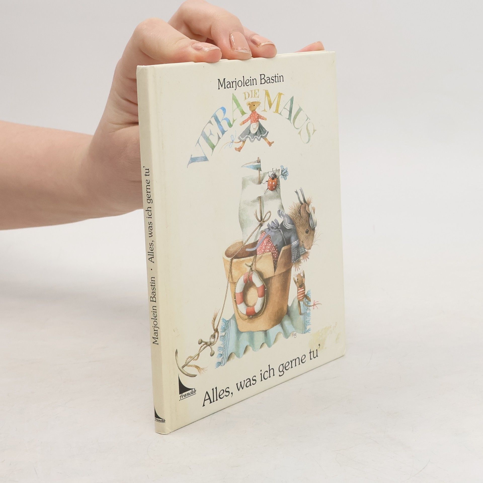 Marjolein Bastin Vera die Maus. Alles, was ich gerne tu'