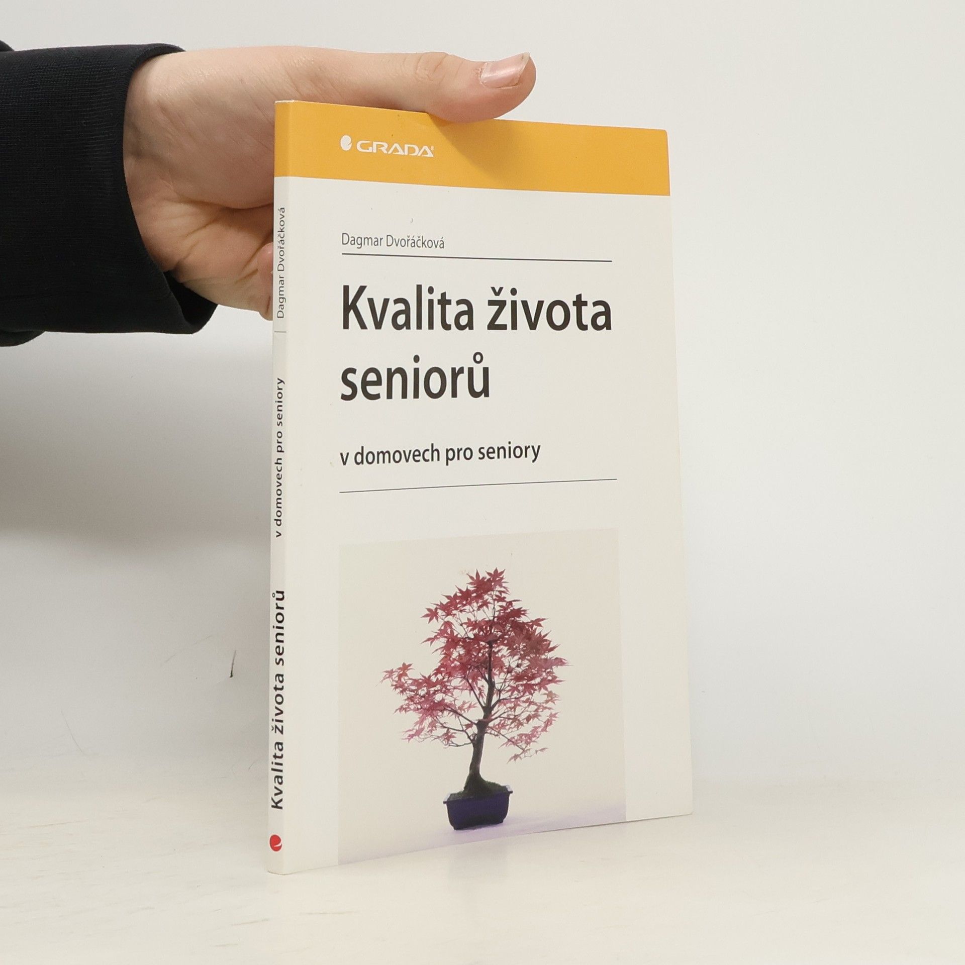 Kvalita života seniorů : v domovech pro seniory