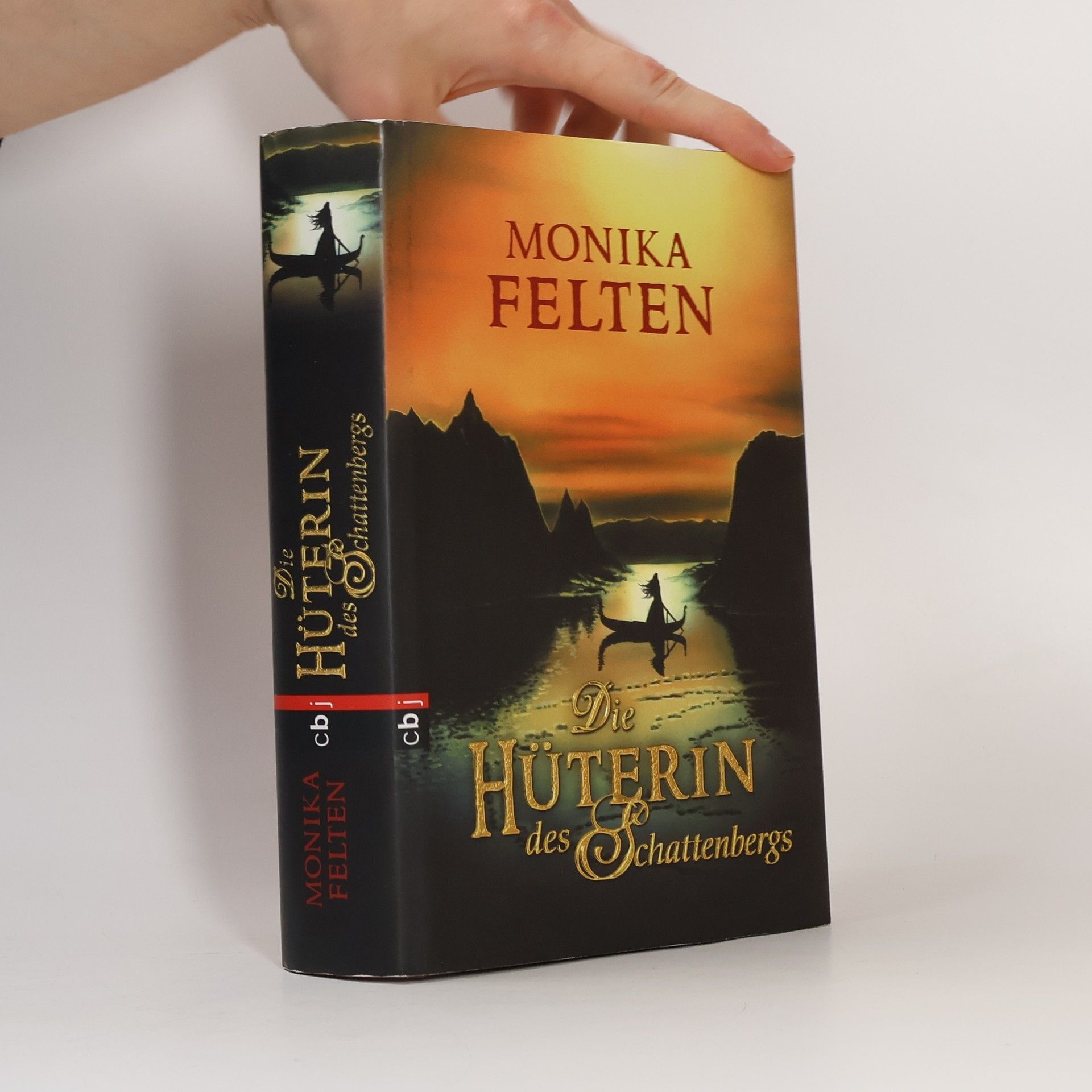 Monika Felten Die Hüterin des Schattenbergs