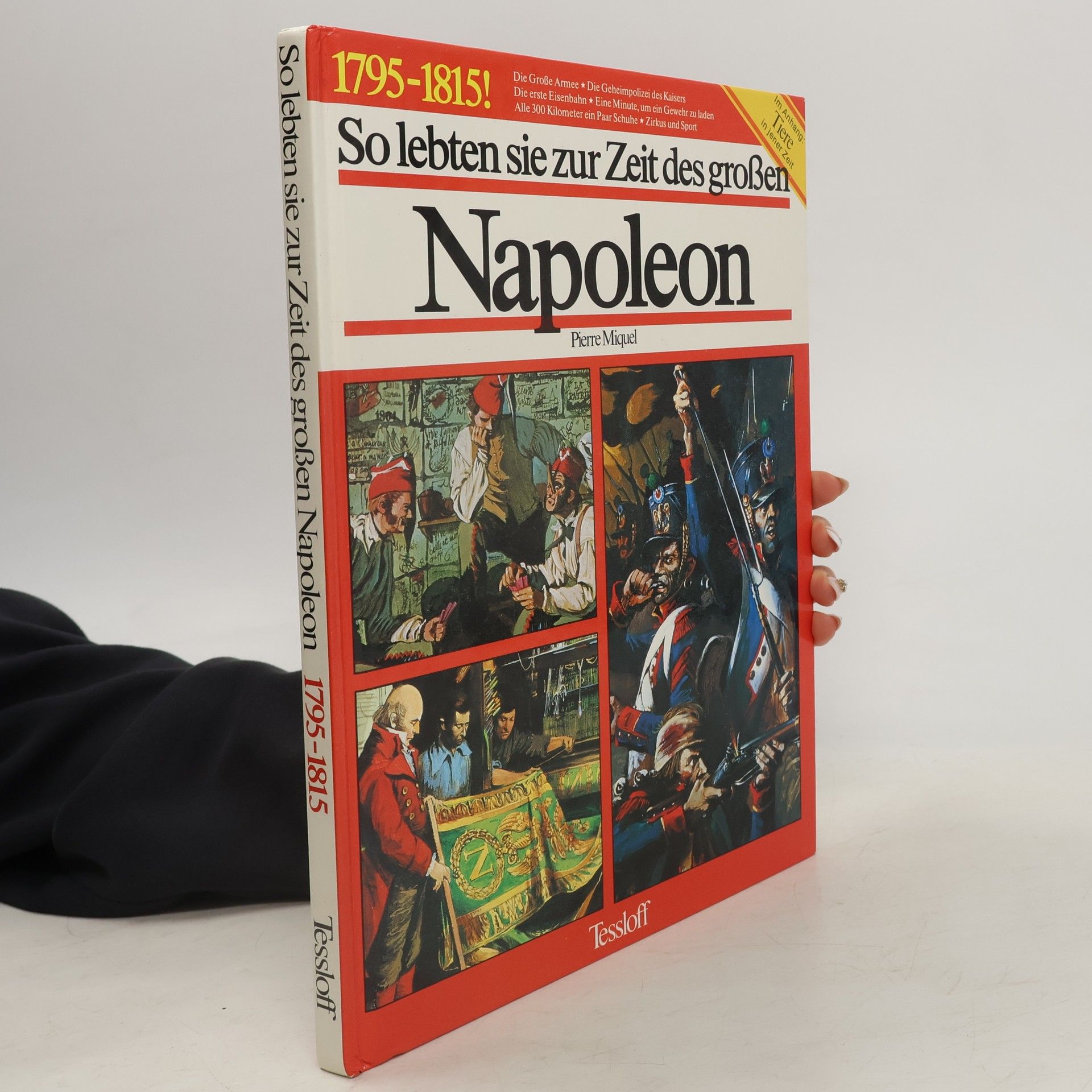 So lebten sie zur Zeit des großen Napoleon