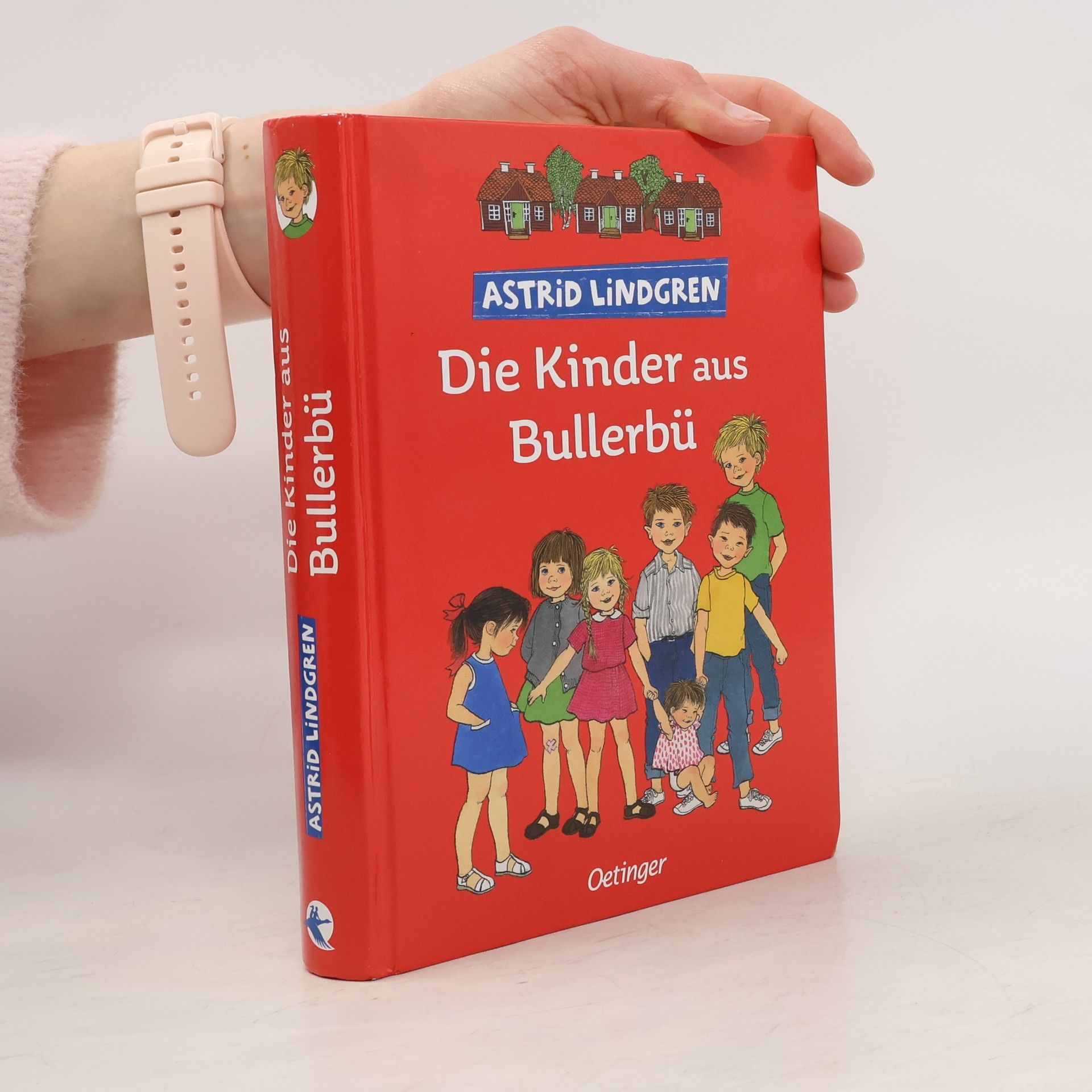 Astrid Lindgren Die Kinder aus Bullerbü