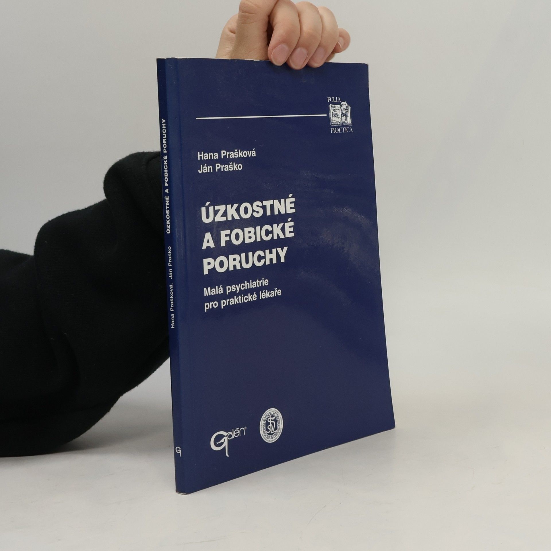 Ján Praško Úzkostné a fobické poruchy