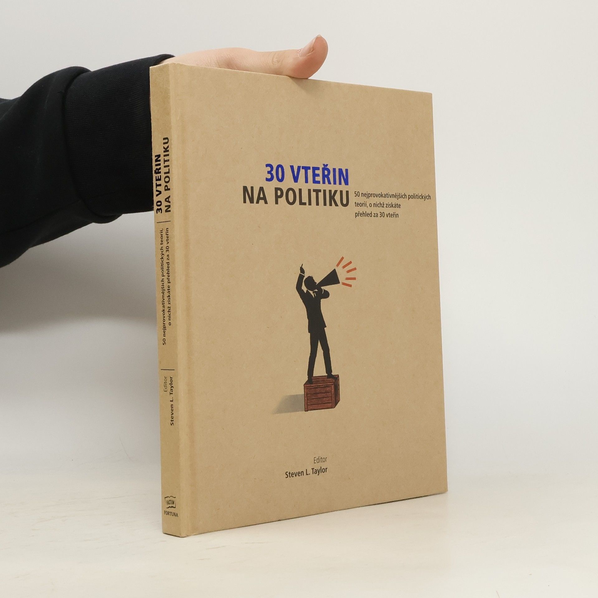 Steven L. Taylor 30 vteřin na politiku
