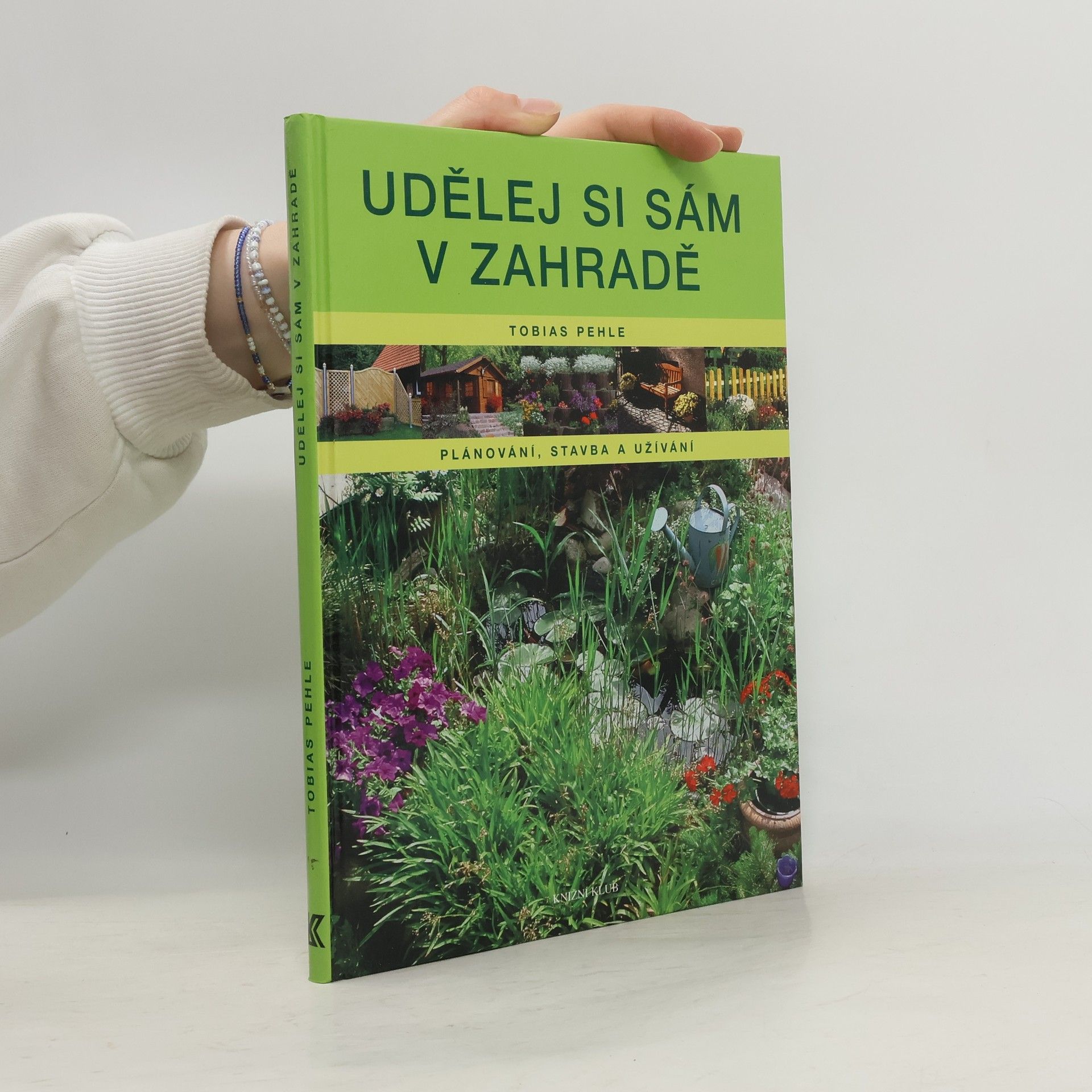Tobias Pehle Udělej si sám v zahradě