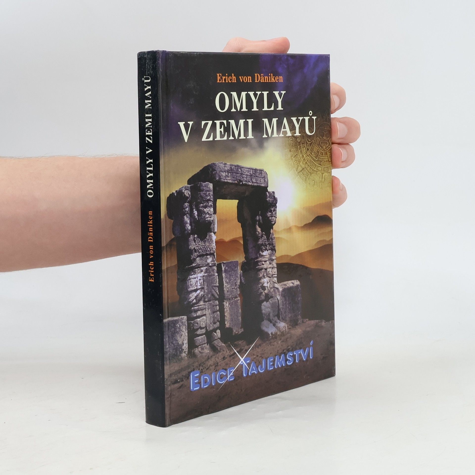Erich von Däniken Omyly v zemi Mayů