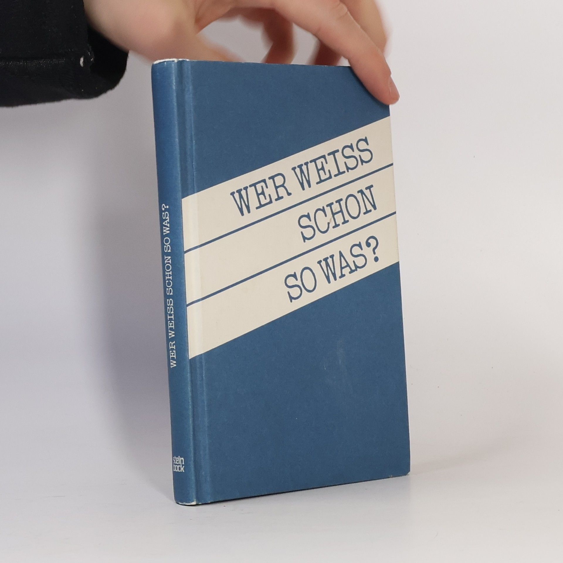 Collectif d'auteurs Wer weiss schon so was?