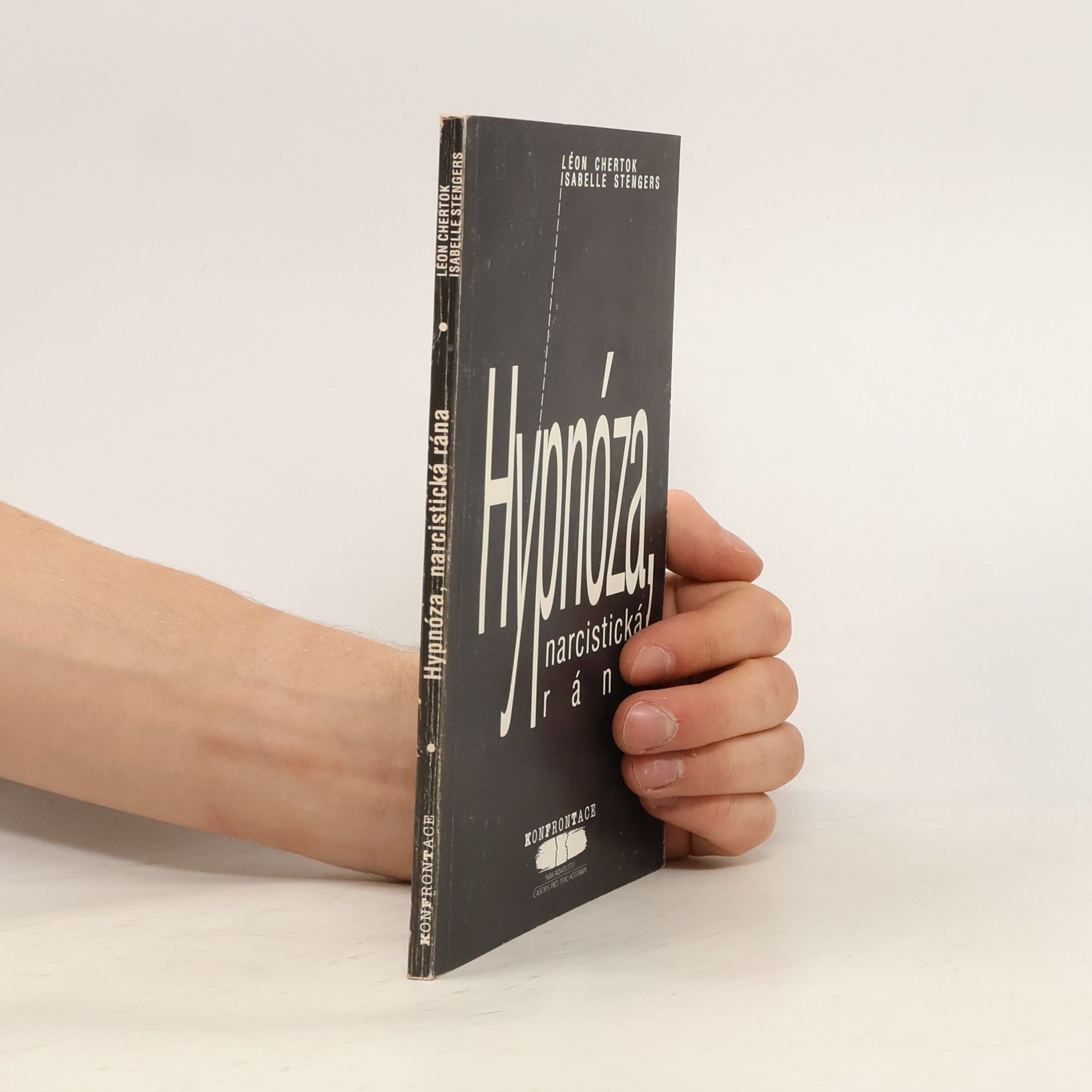 Léon Chertok Hypnóza, narcistická rána