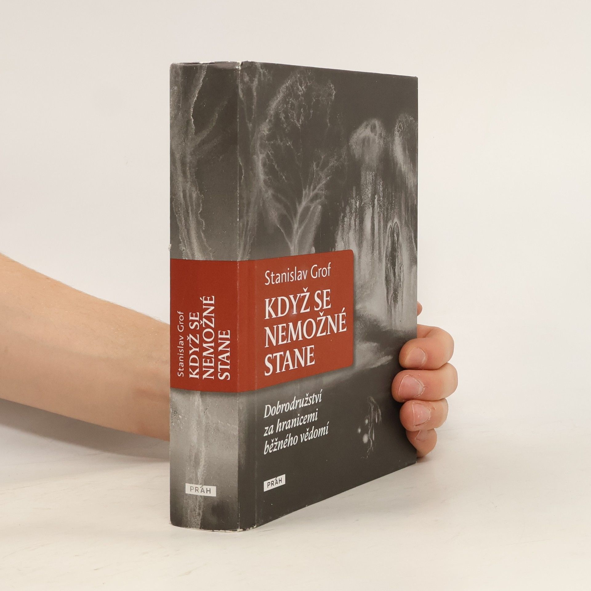 Stanislav Grof Když se nemožné stane