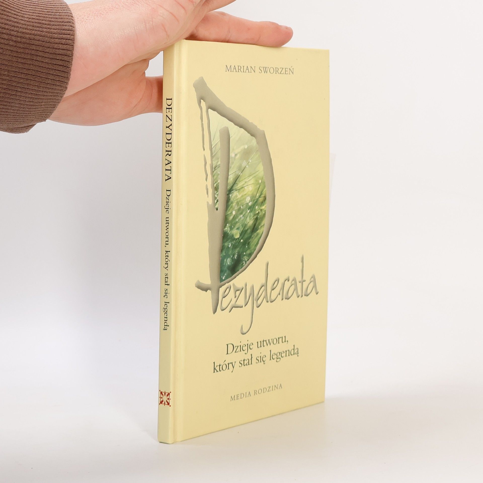 MARIAN SWORZEŃ Dezyderata