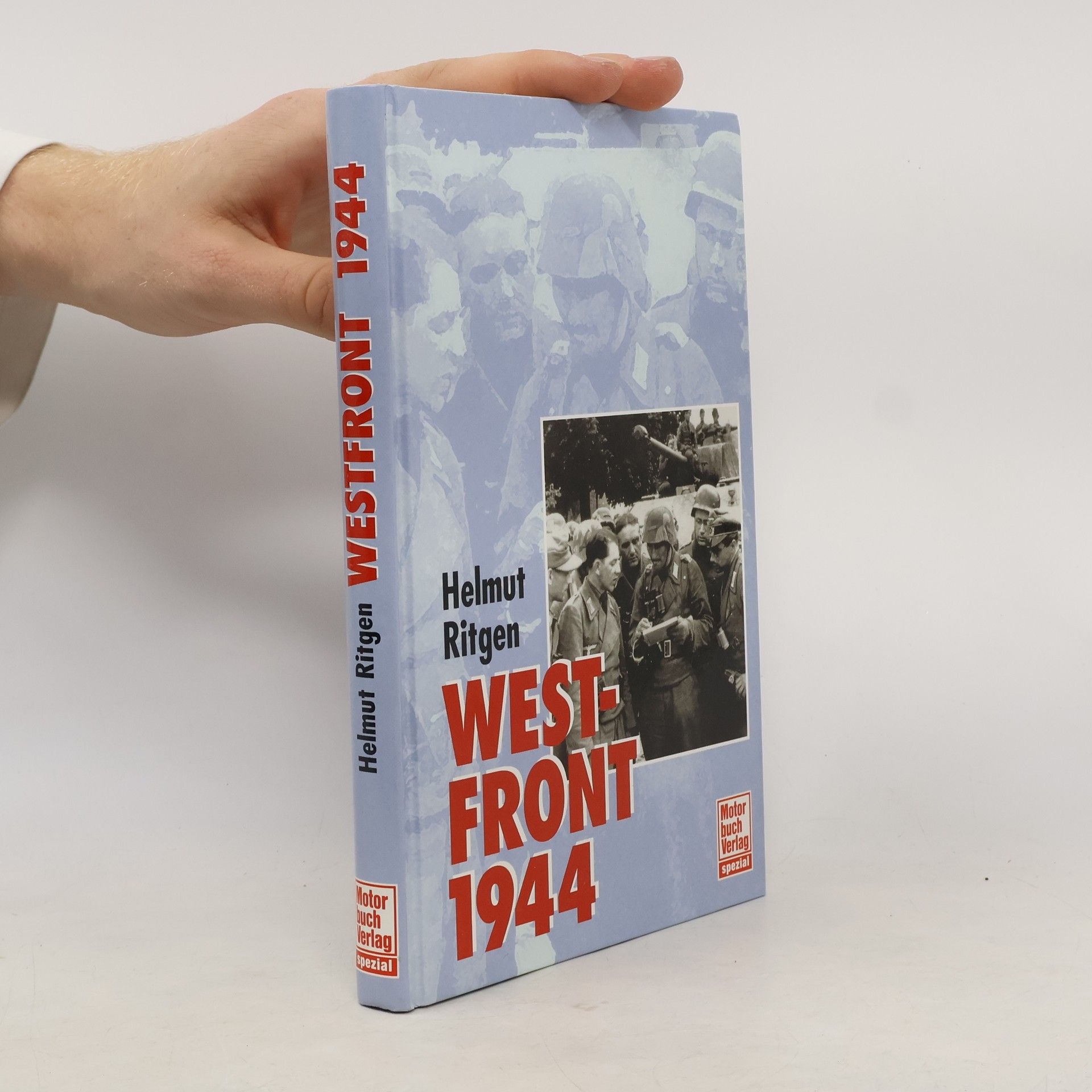 Helmut Ritgen Westfront 1944