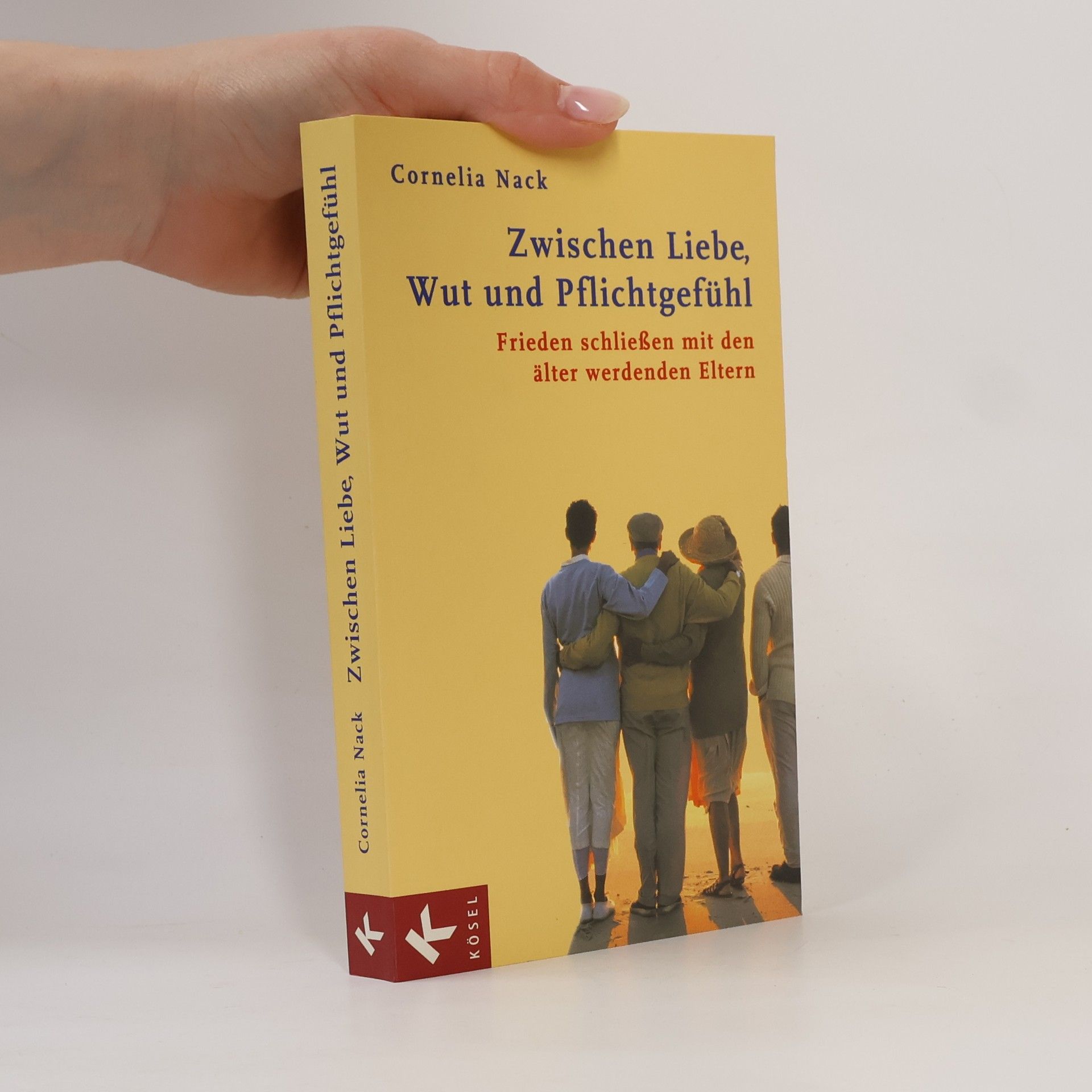 Cornelia Nack Zwischen Liebe, Wut und Pflichtgefühl