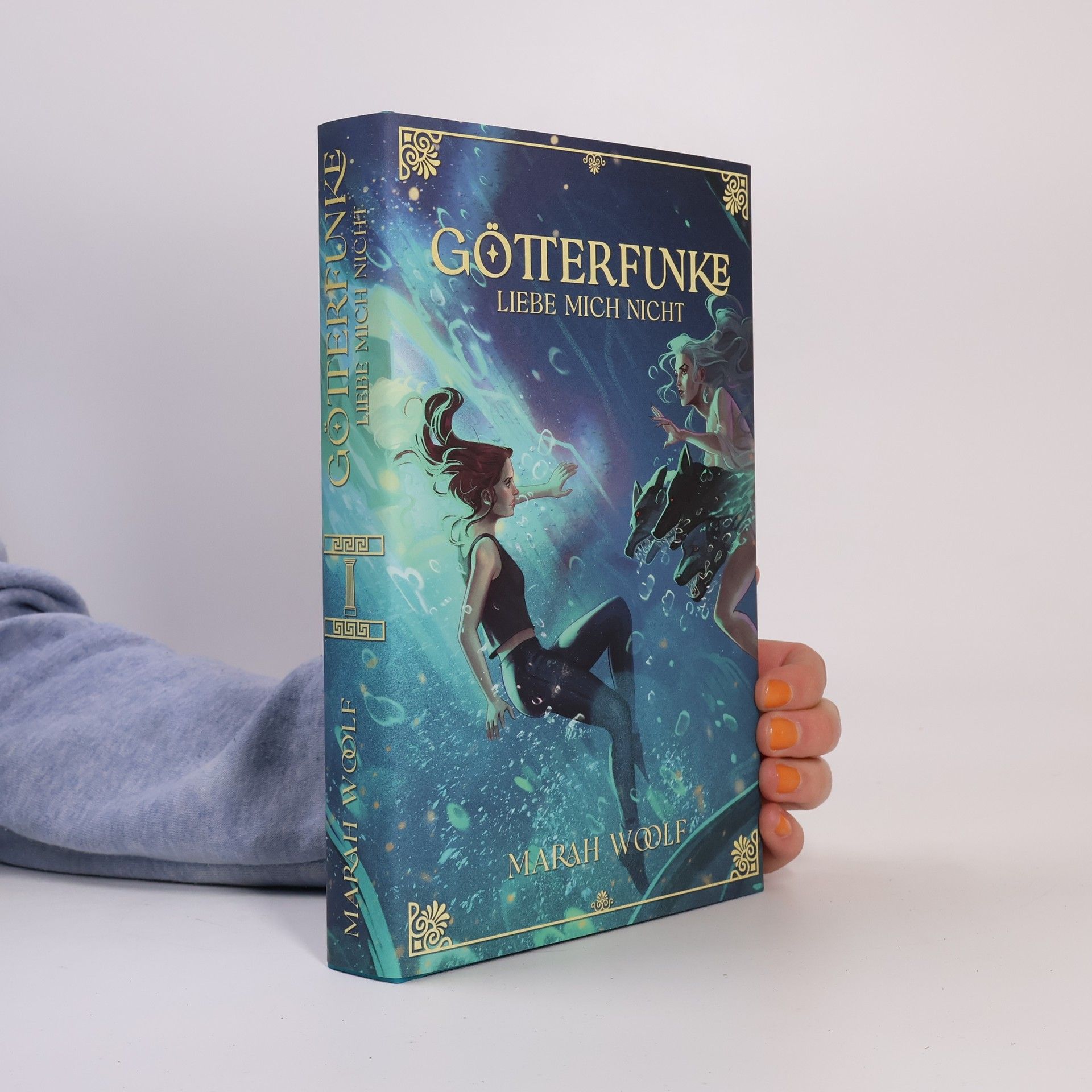 Marah Woolf Götterfunke. Liebe mich nicht