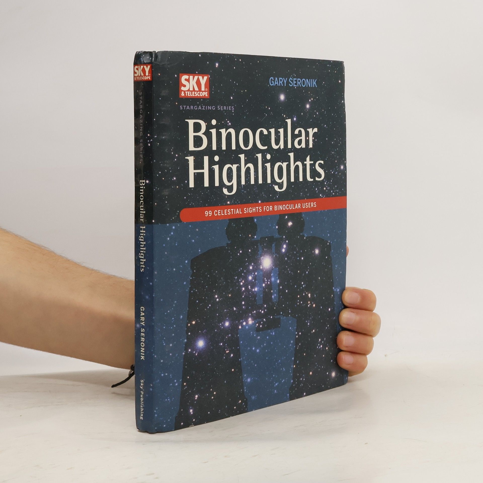 Gary Seronik Sky & Telescope Stargazing Series: Binocular Highlights