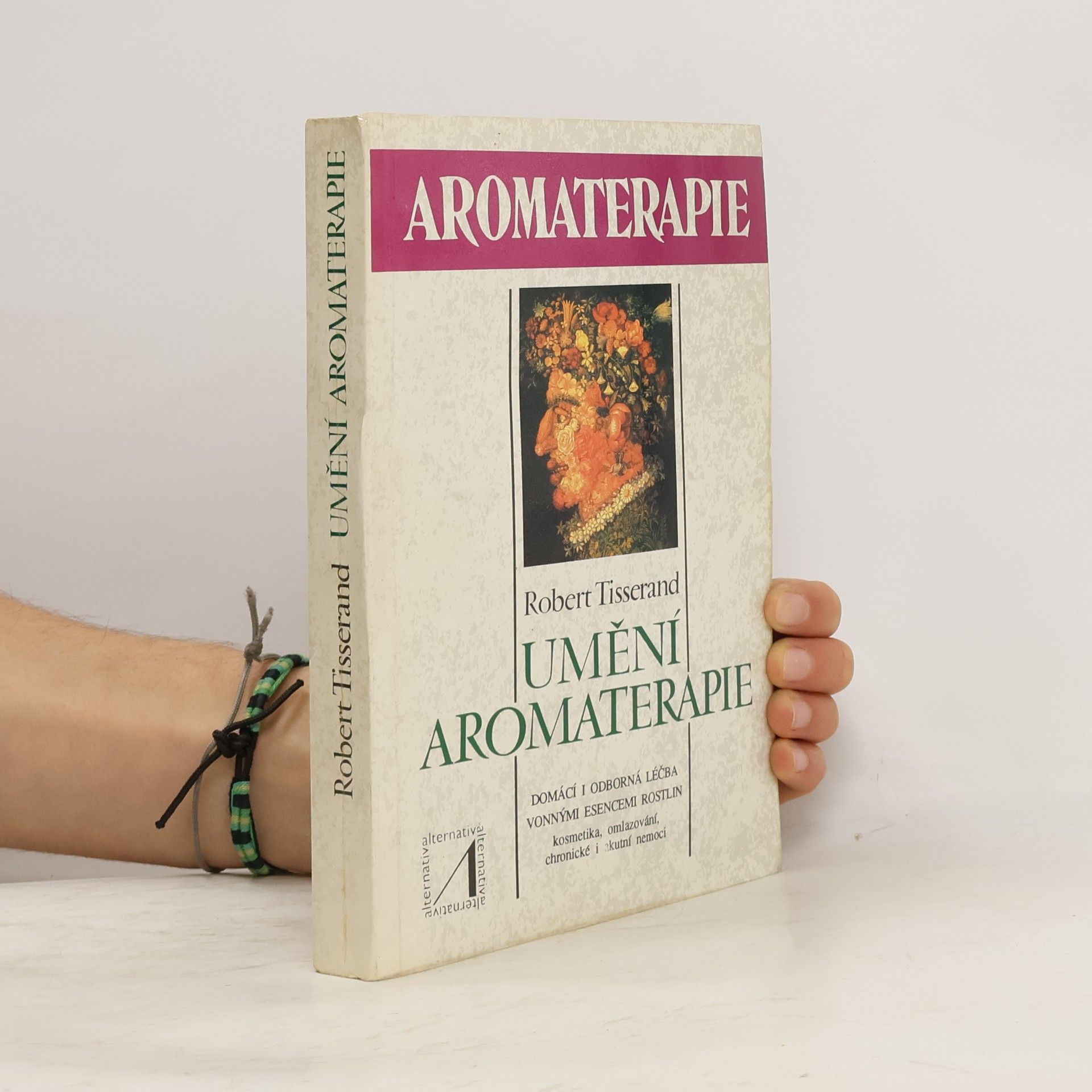Robert Tisserand Umění aromaterapie