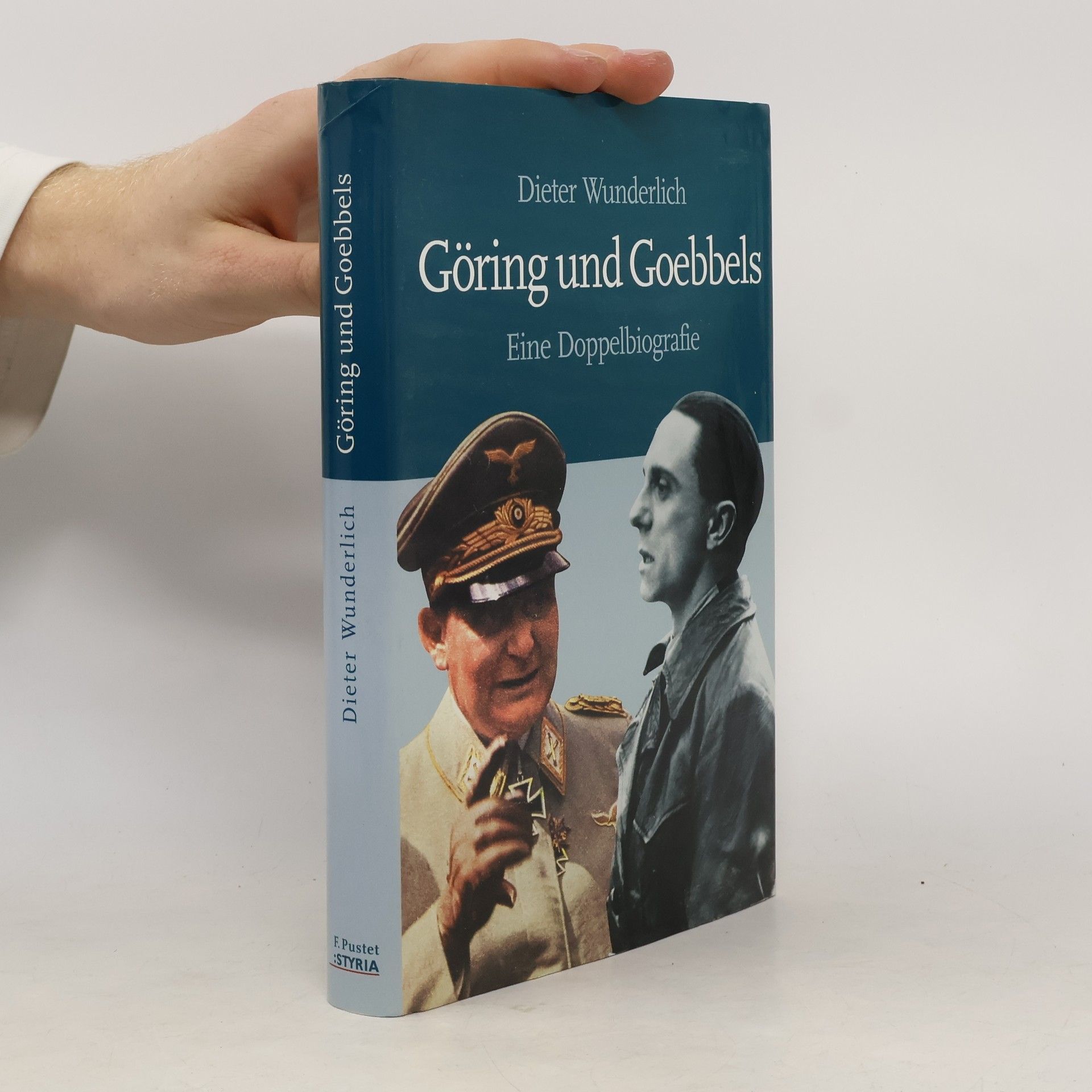 Dieter Wunderlich Göring und Goebbels