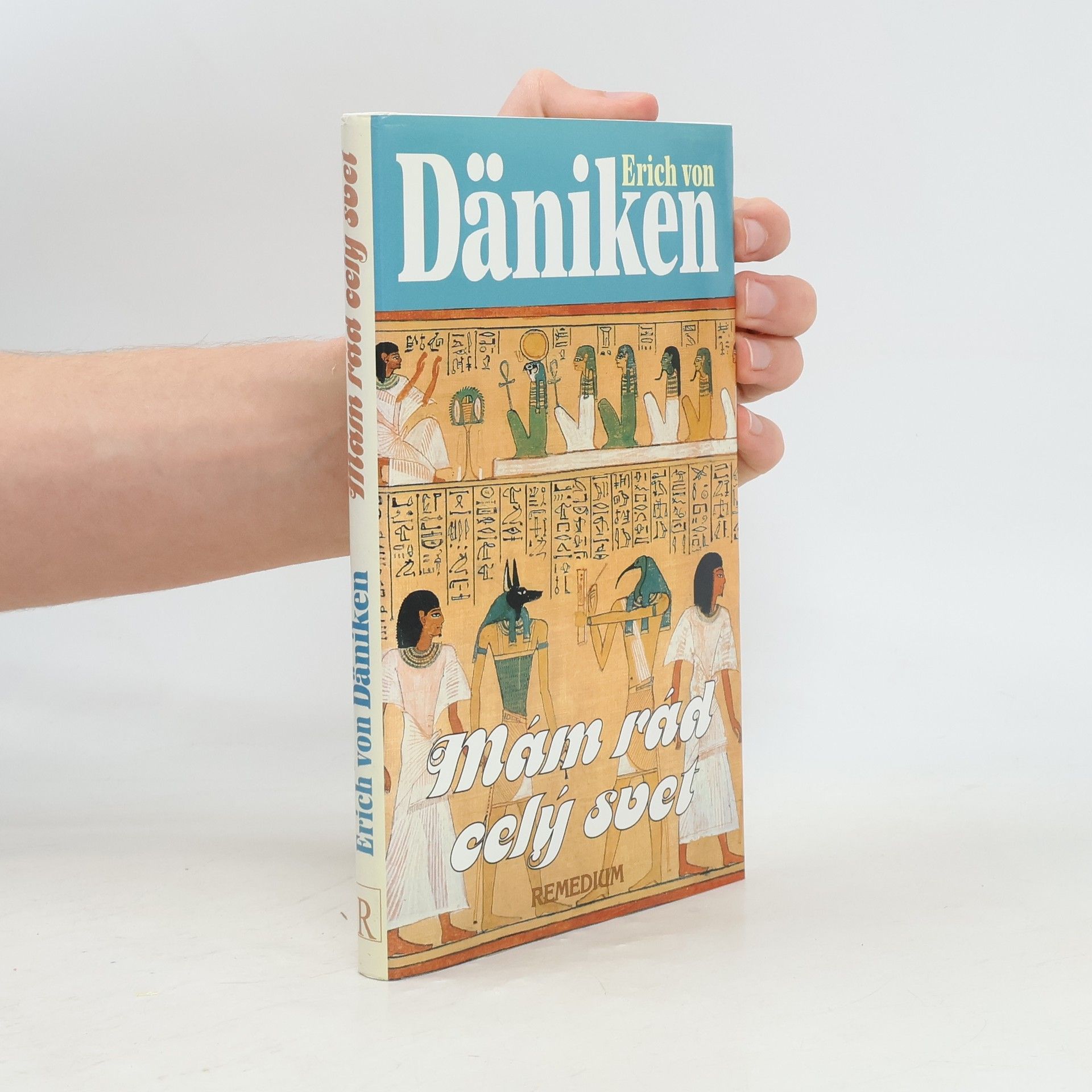 Erich von Däniken Mám rád celý svet