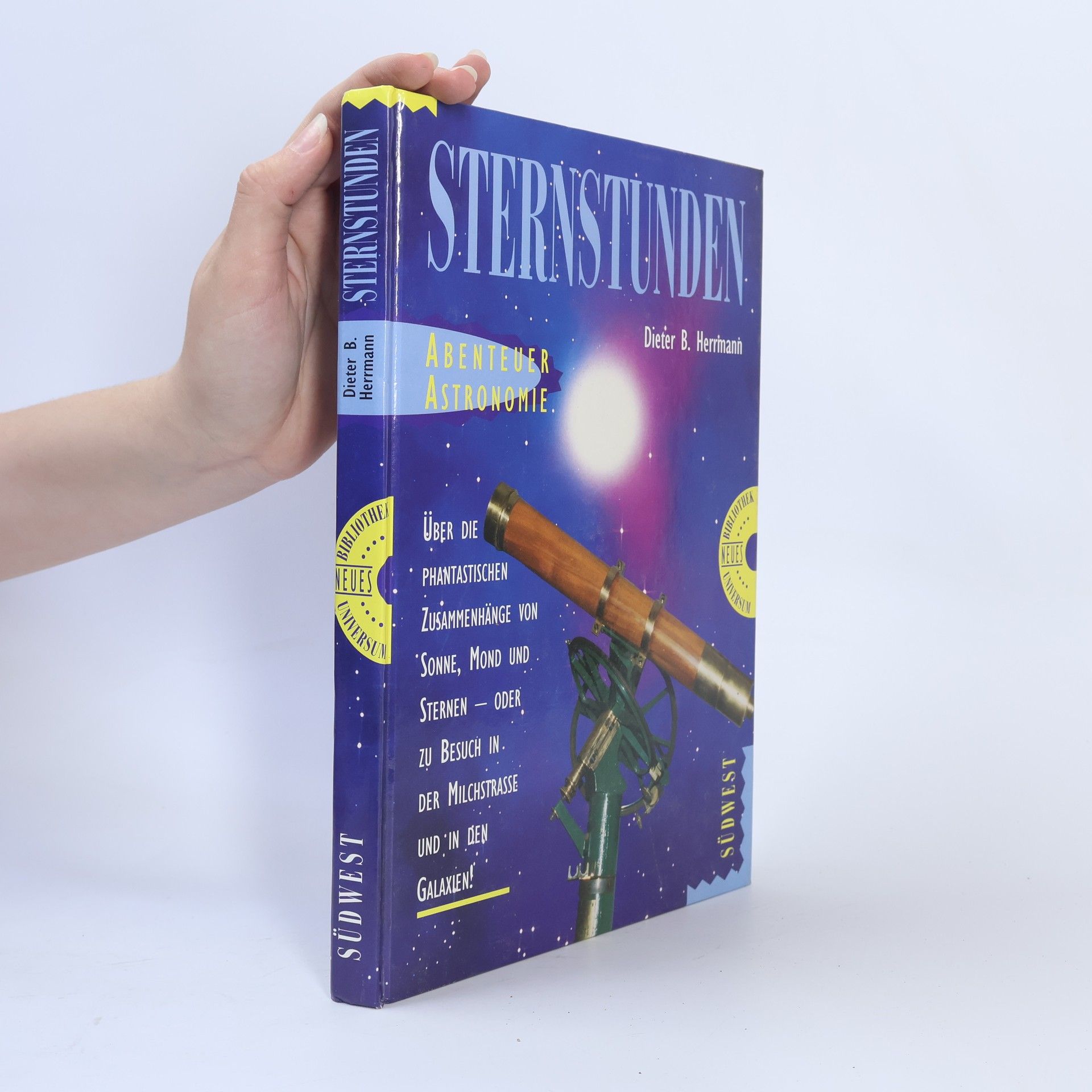 Dieter B. Herrmann Sternstunden. Abenteuer Astronomie