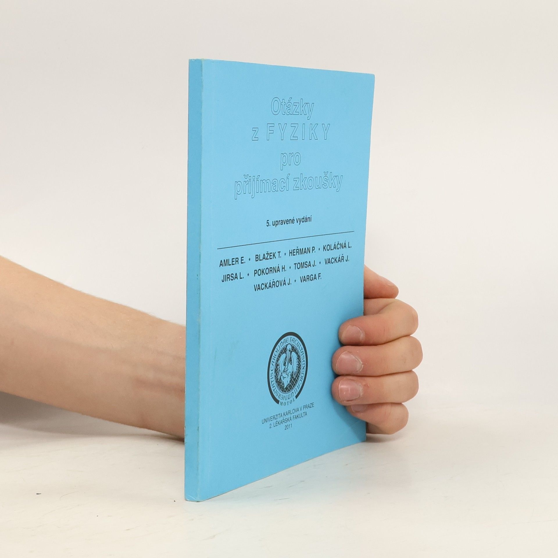 Autores varios Otázky z fyziky pro přijímací zkoušky