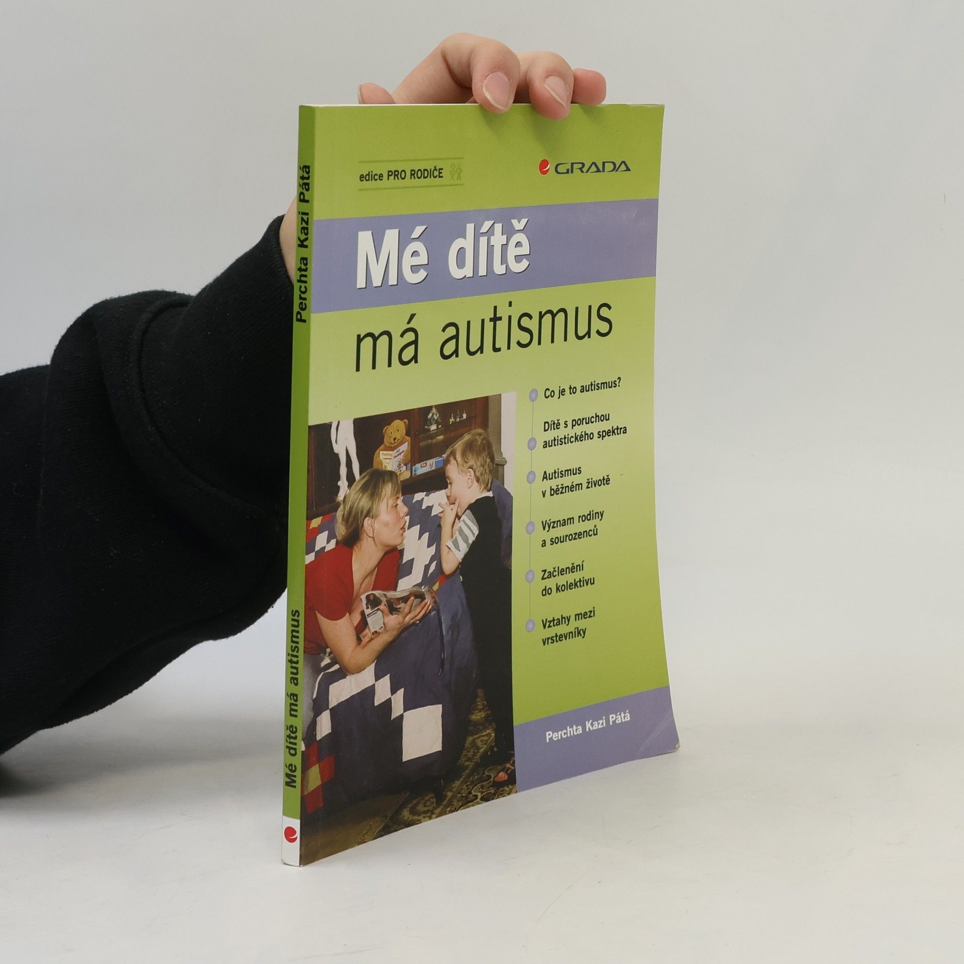 Perchta Kazi Pátá Mé dítě má autismus