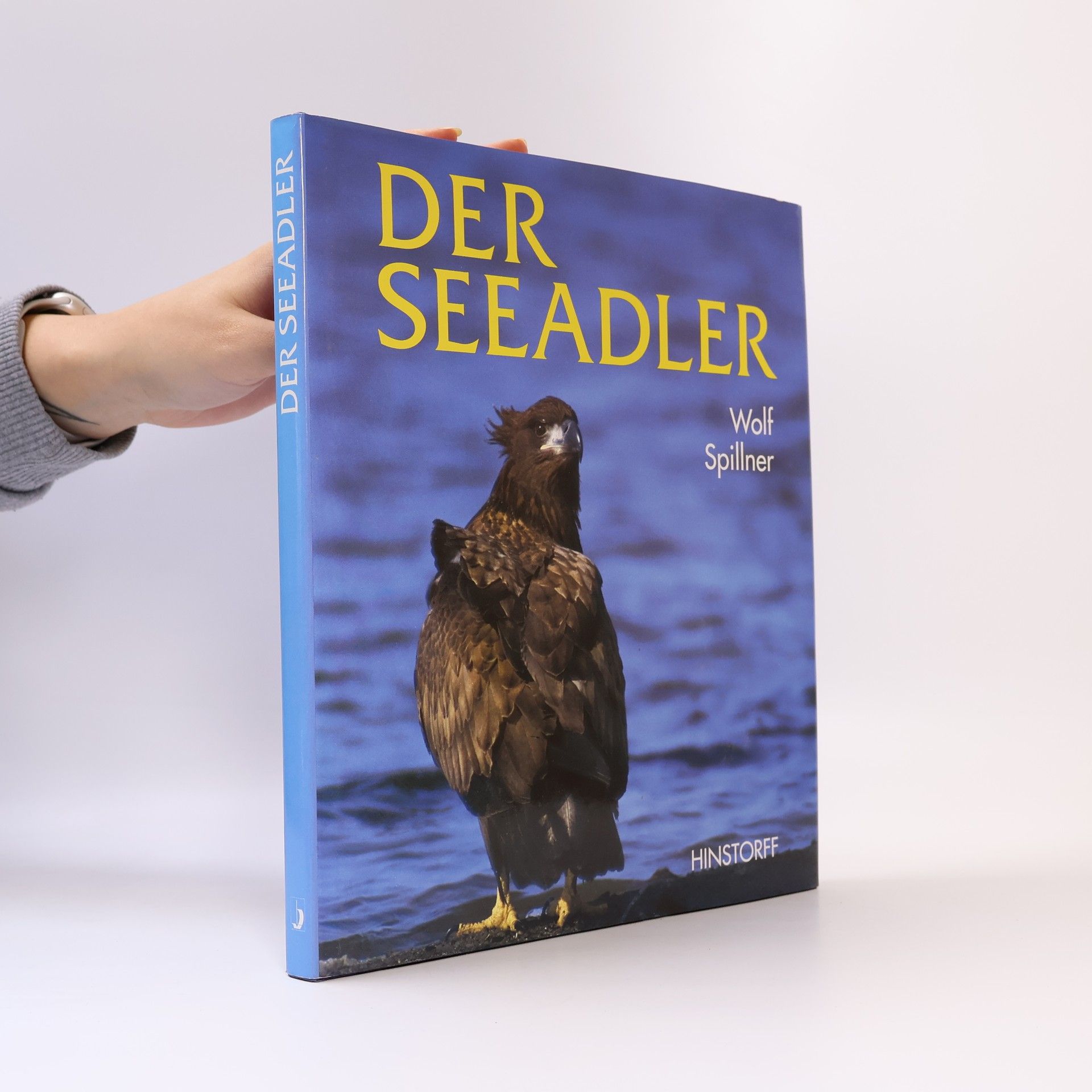 Wolf Spillner Der Seeadler