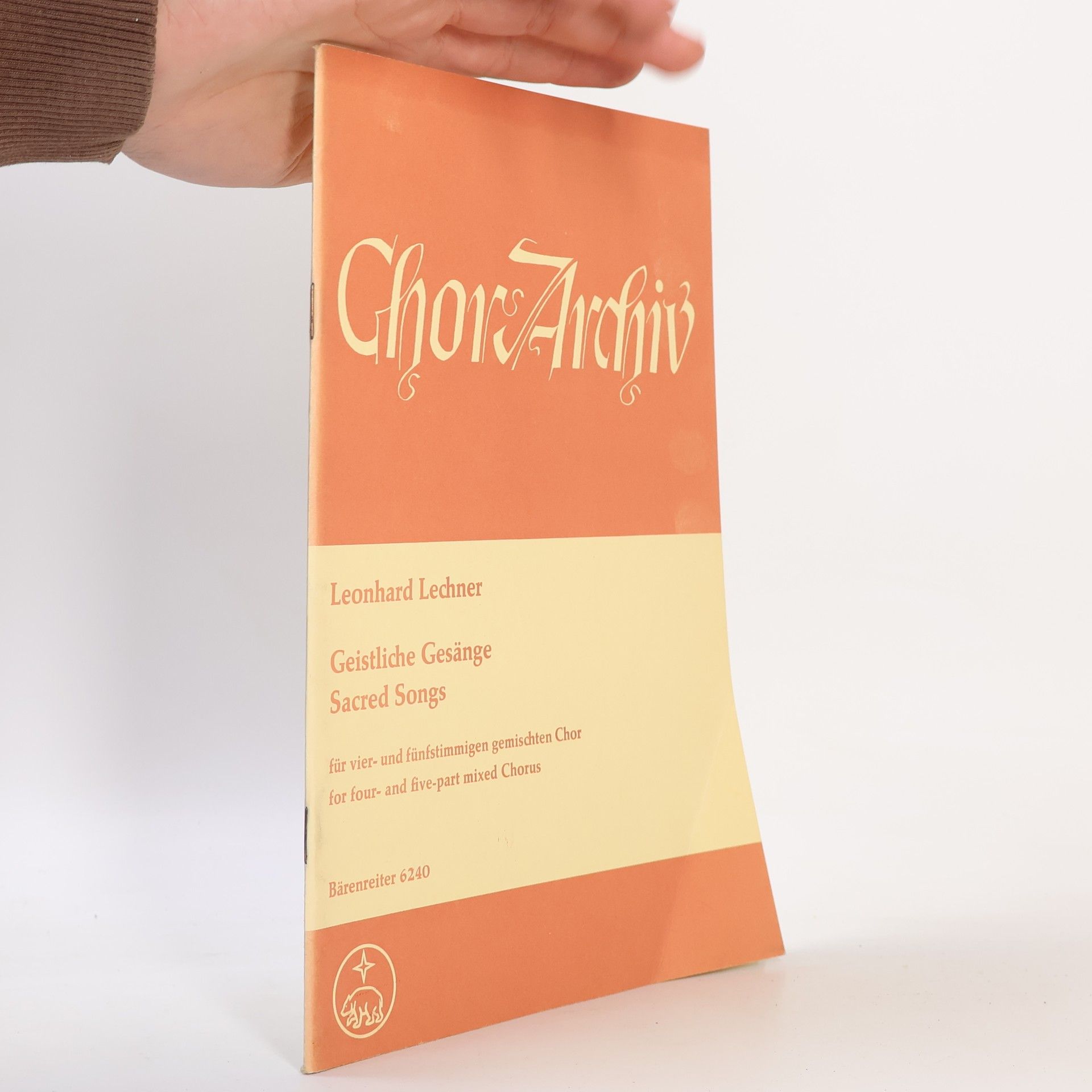 Leonhard Lechner Geistliche Gesänge = Sacred Songs : für vier- und fünfstimmigen gemischten Chor for four- und five-part mixed Chorus