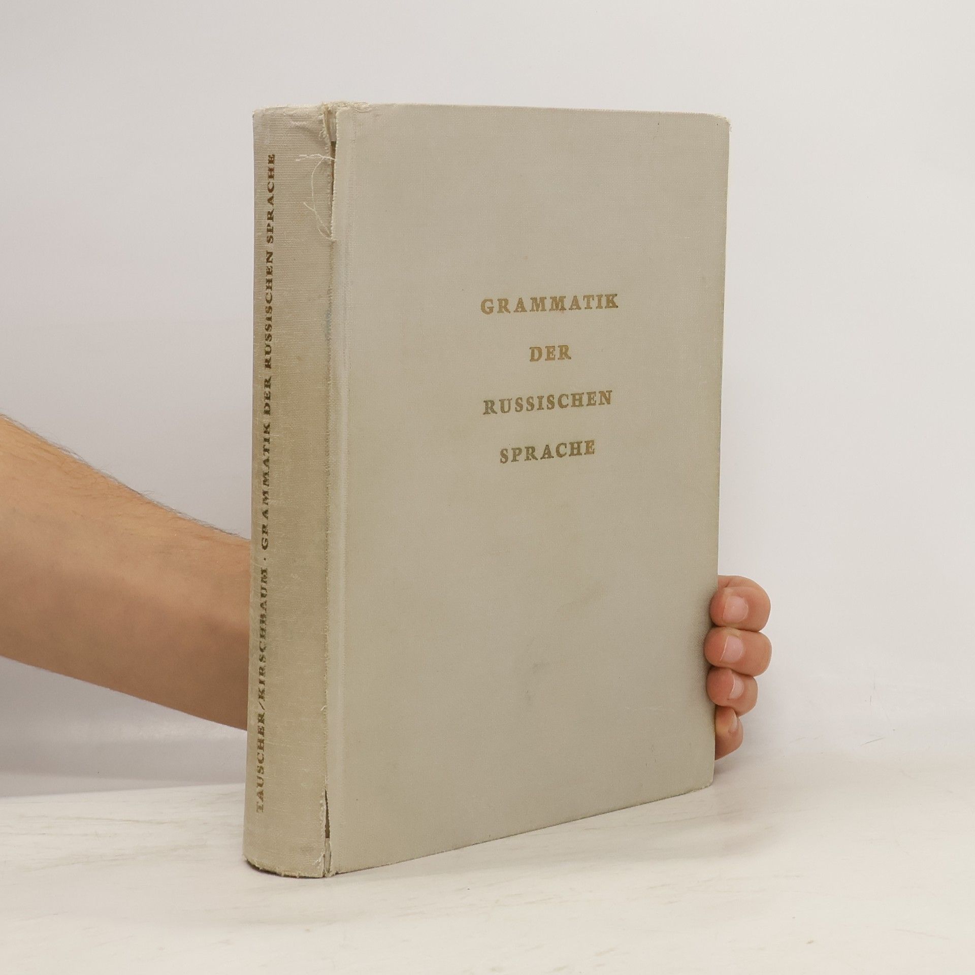 Elisabeth Kretschmar-Tauscher Grammatik der russischen Sprache