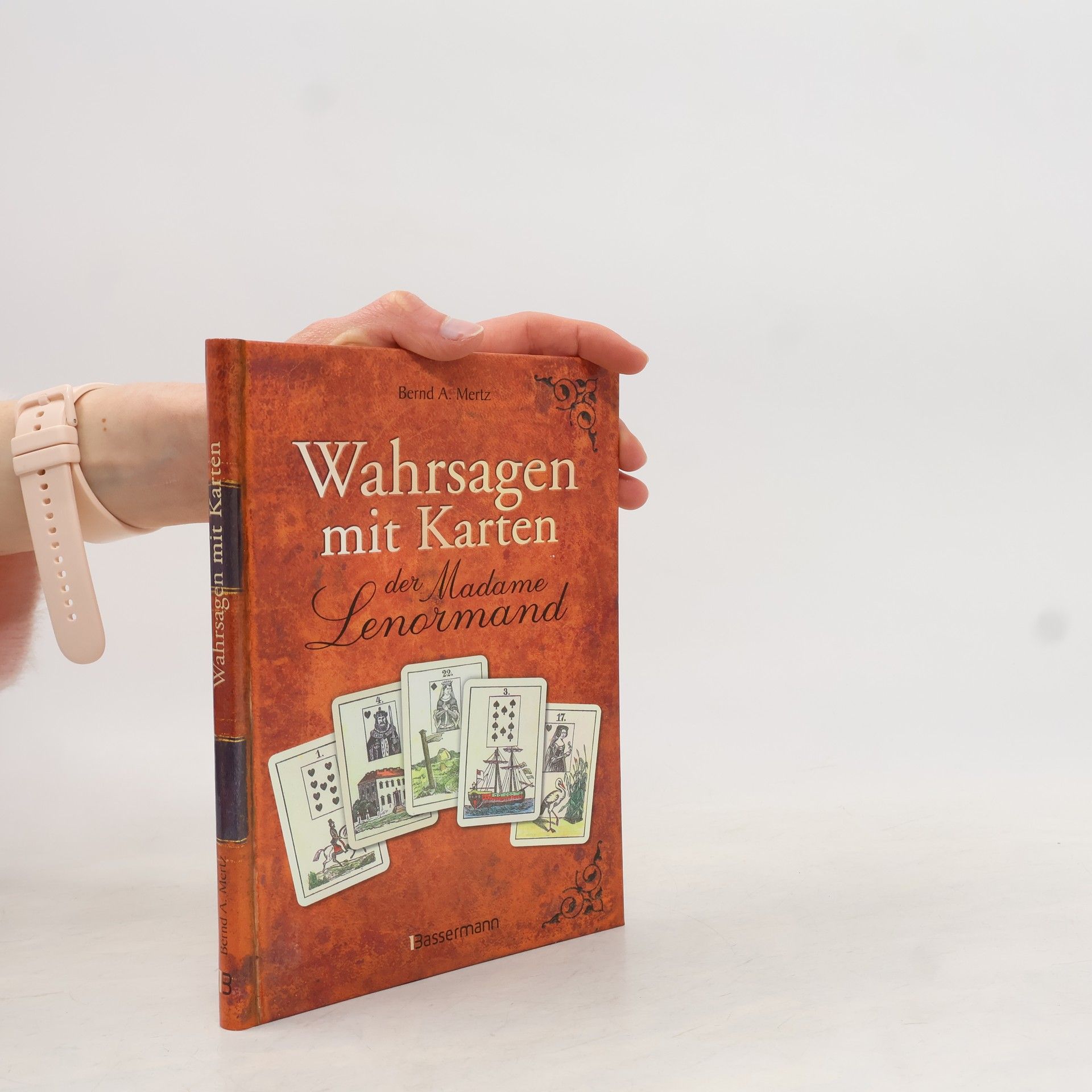 Bernd A. Mertz Wahrsagen mit Karten der Madame Lenormand