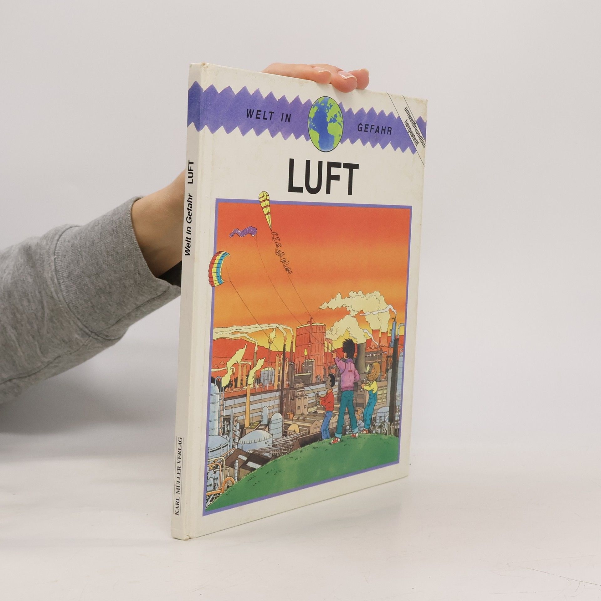 Autorenkollektiv Welt in Gefahr. Luft