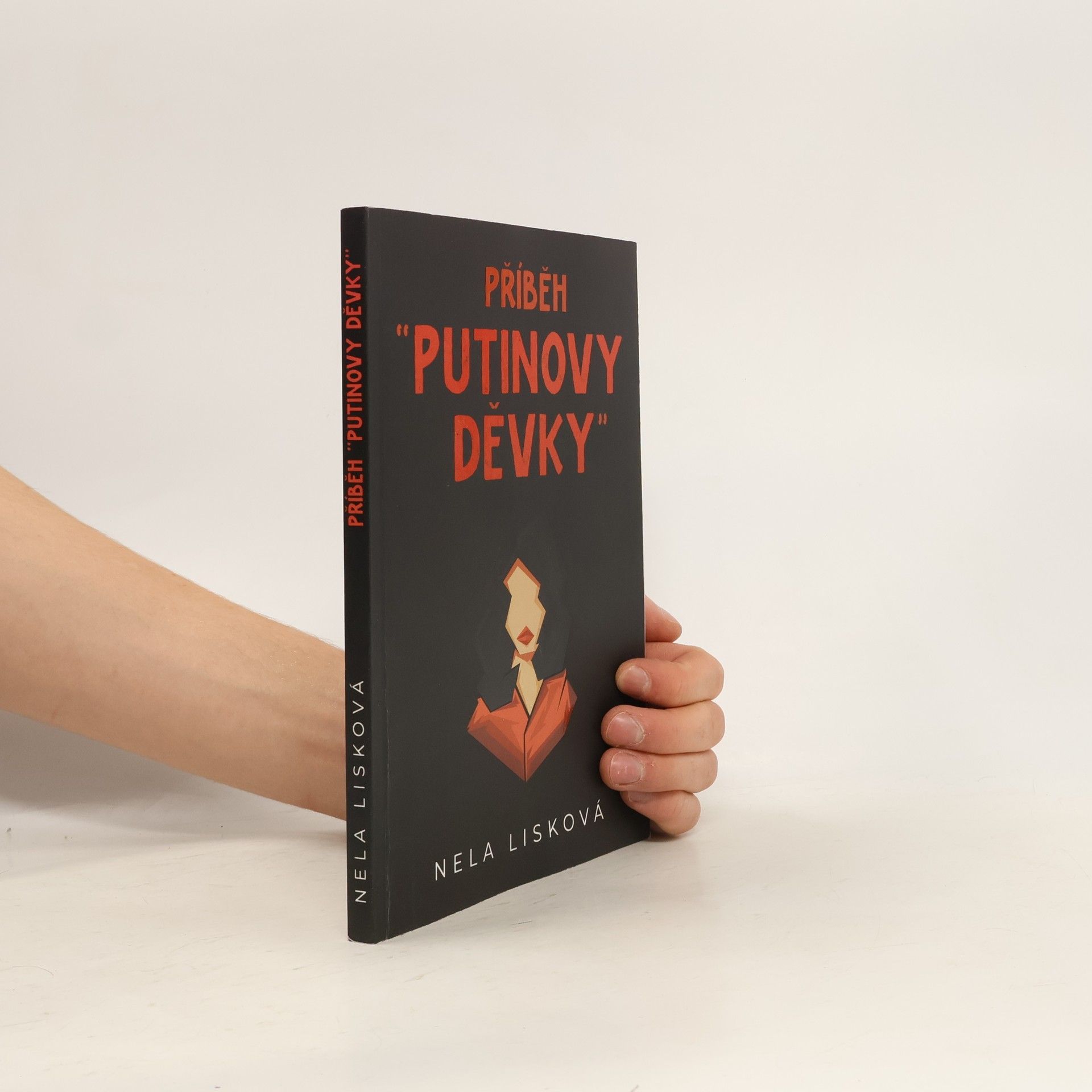 Nela Liskova Příběh "Putinovy děvky"
