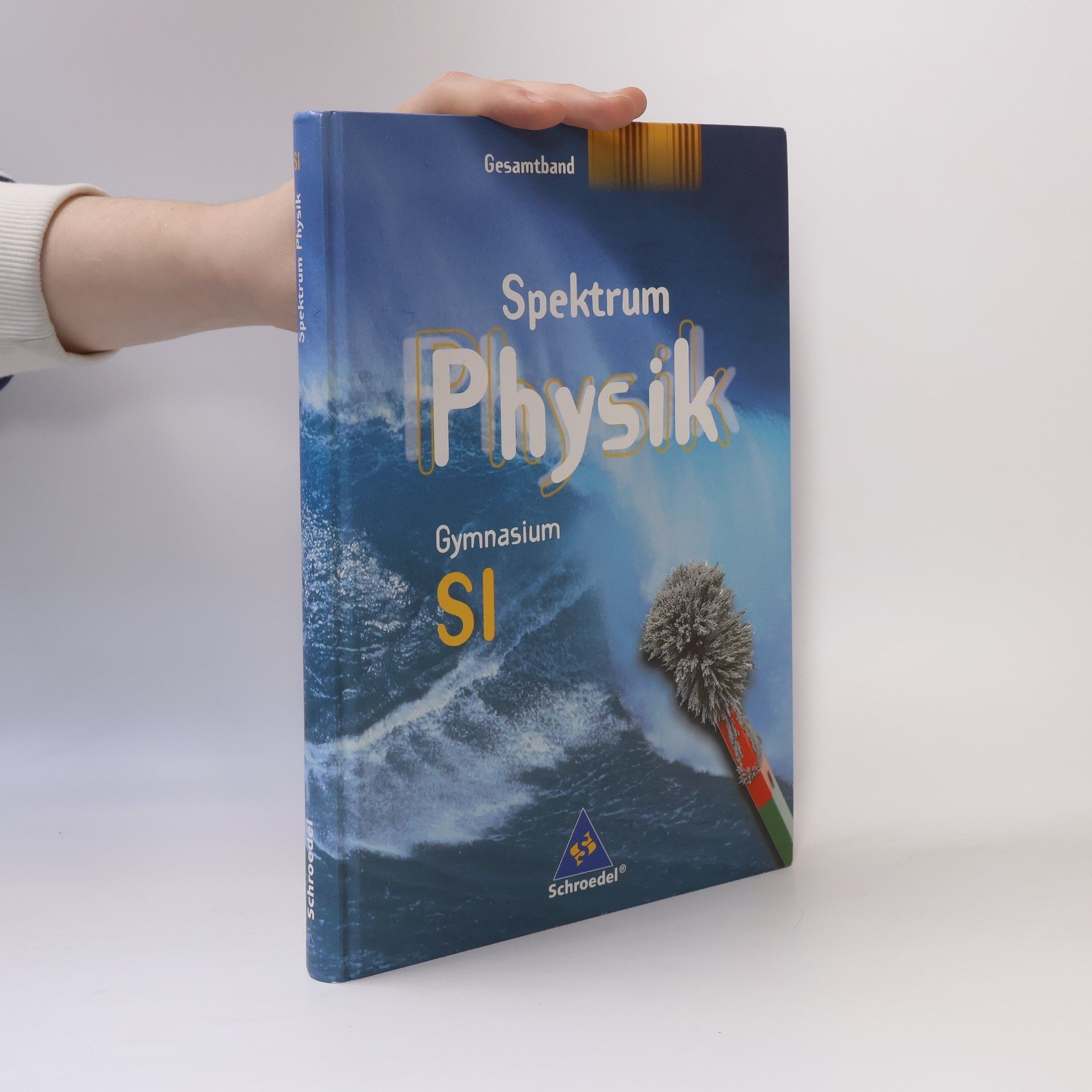 Thomas Appel Spektrum Physik - Gymnasium SI - Gesamtband