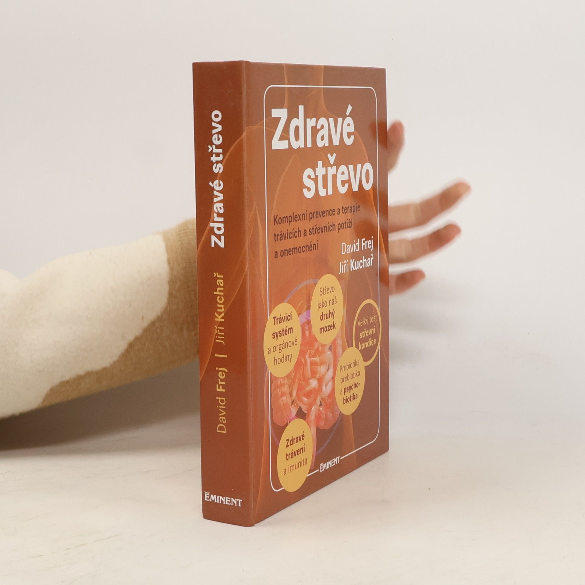 David Frej Zdravé střevo. Komplexní prevence a terapie trávicích a střevních potíží a onemocnění