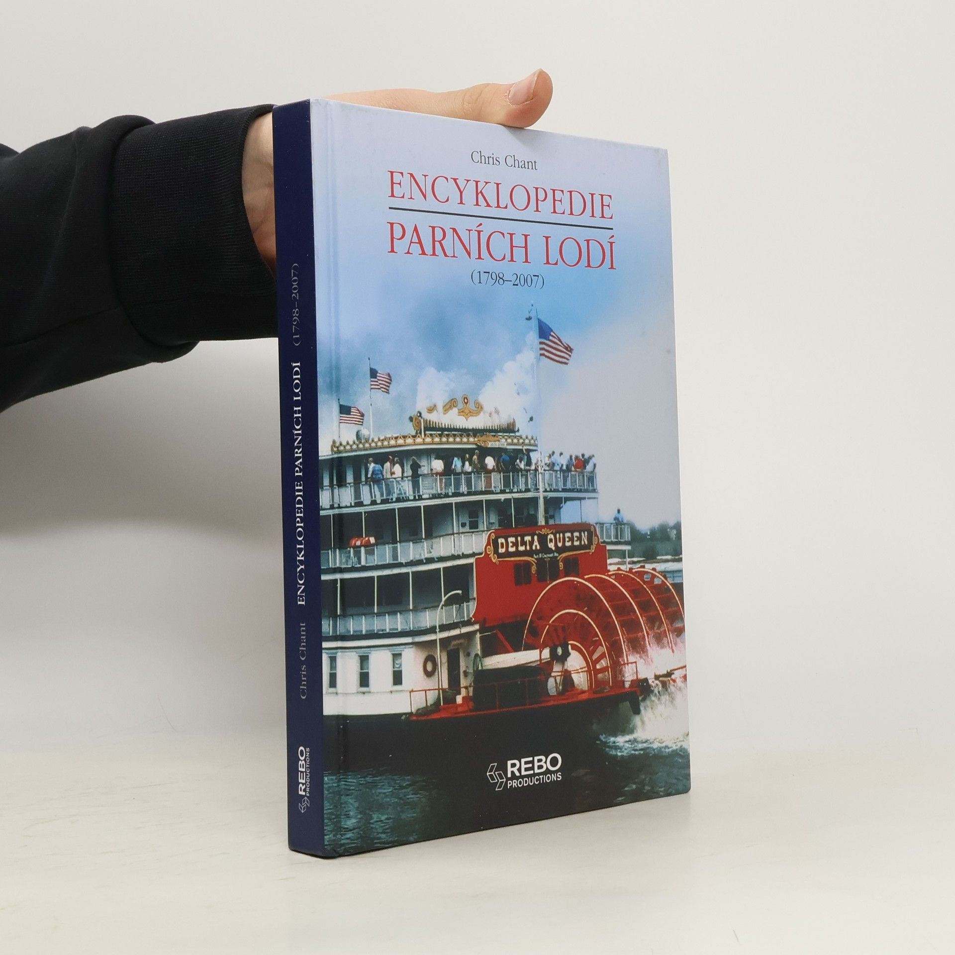 Christopher Chant Encyklopedie parních lodí (1798-2007)