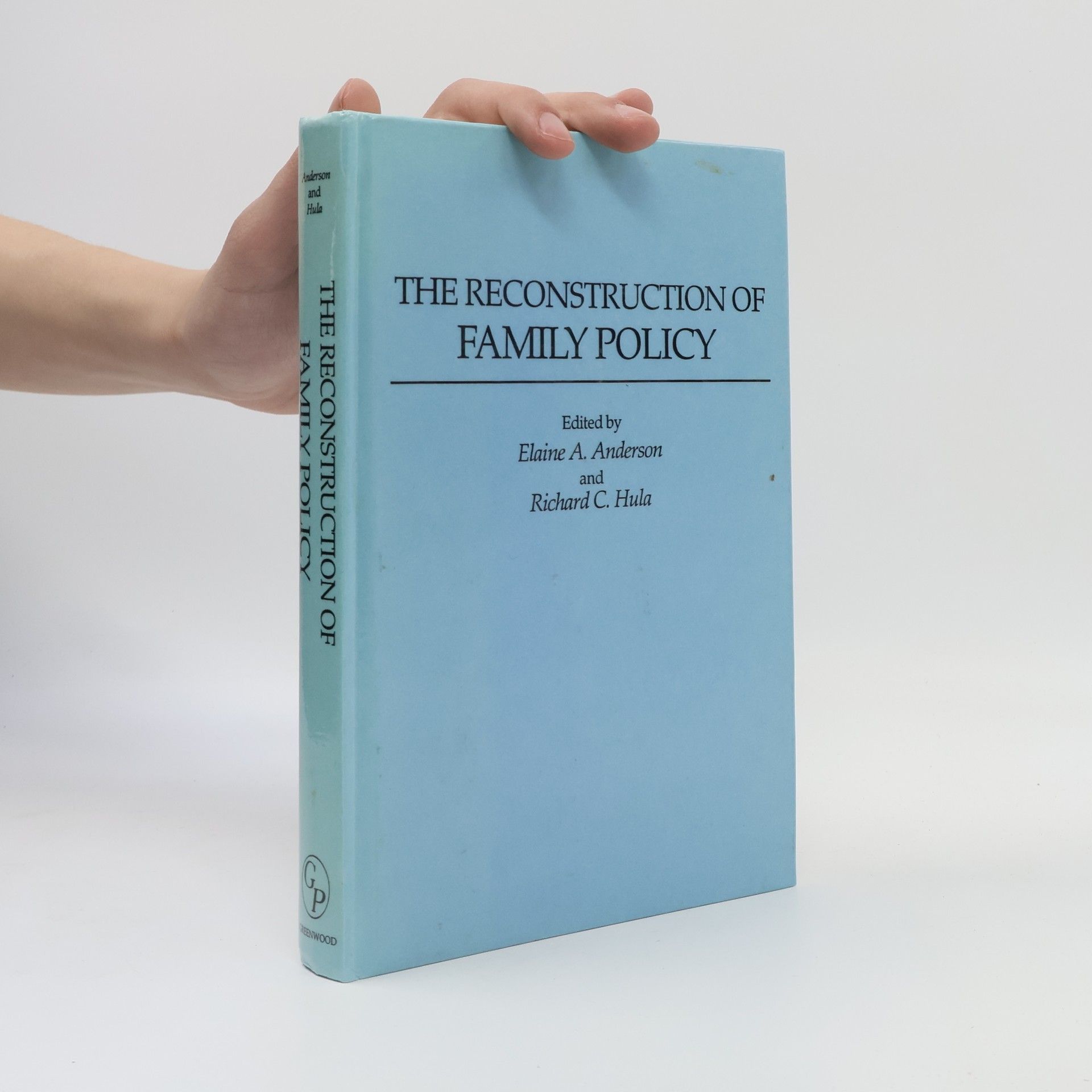 Richard C. Hula The Reconstruction of Family Policy