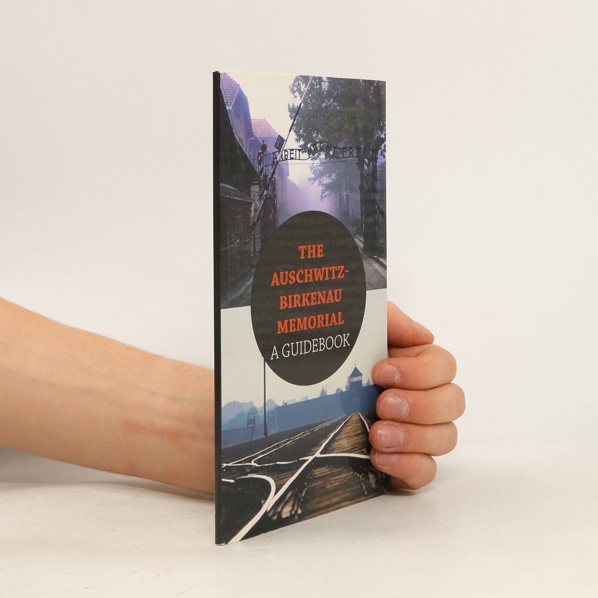 Jarek Mensfelt The Auschwitz-Birkenau Memorial