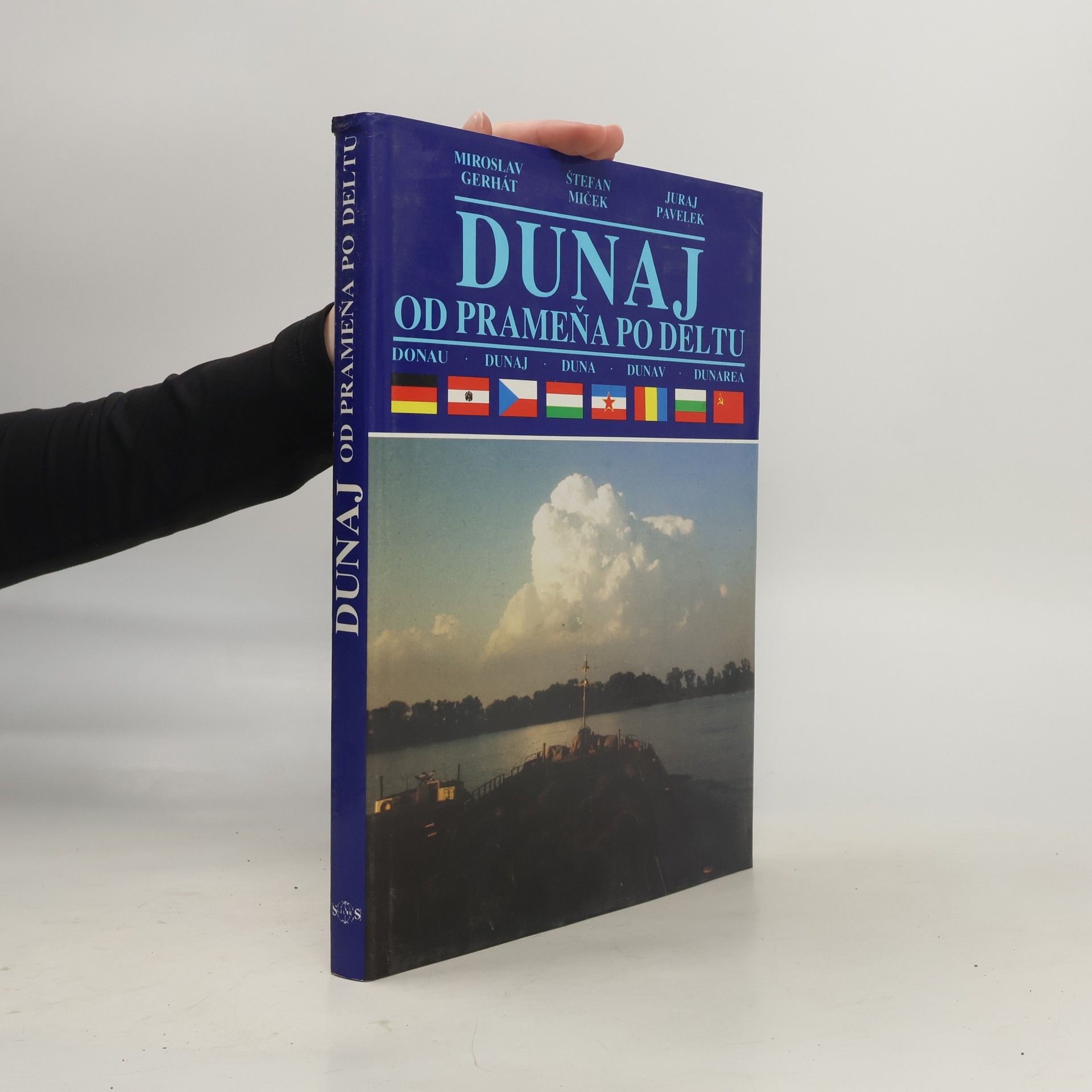Miroslav Gerhát Dunaj. Od prameňa po deltu