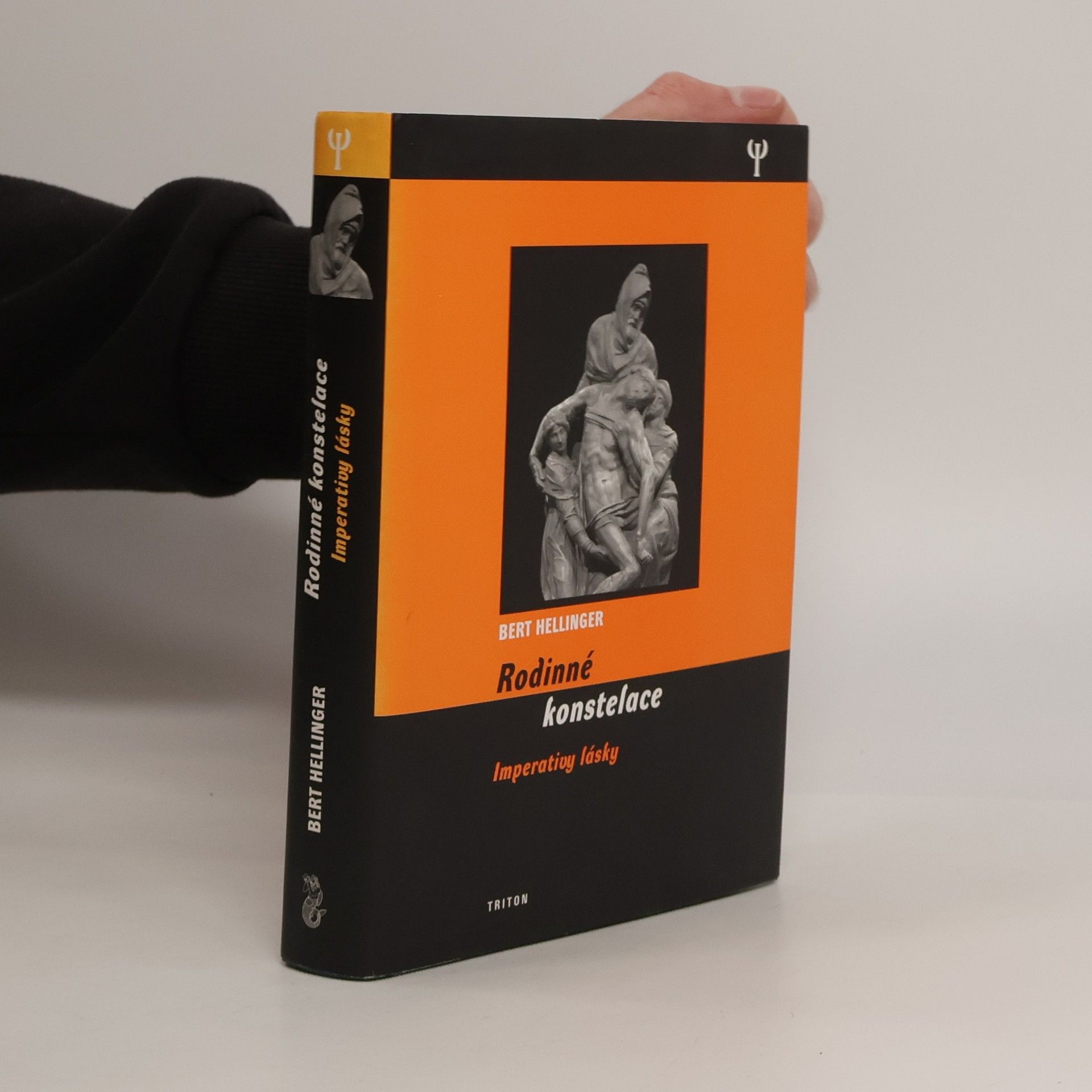 Bert Hellinger Rodinné konstelace: Imperativy lásky