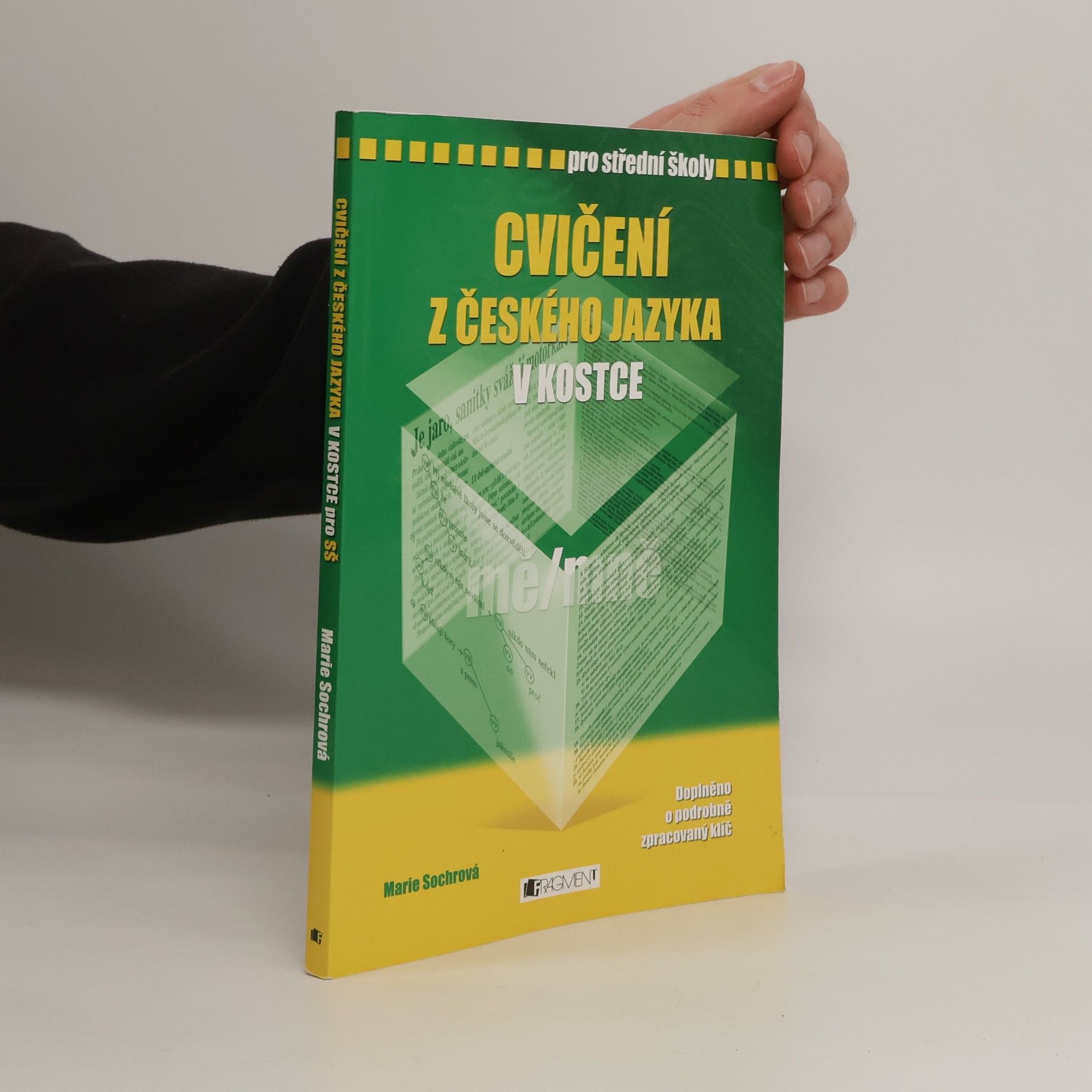 Marie Sochrová Cvičení z českého jazyka v kostce : pro střední školy