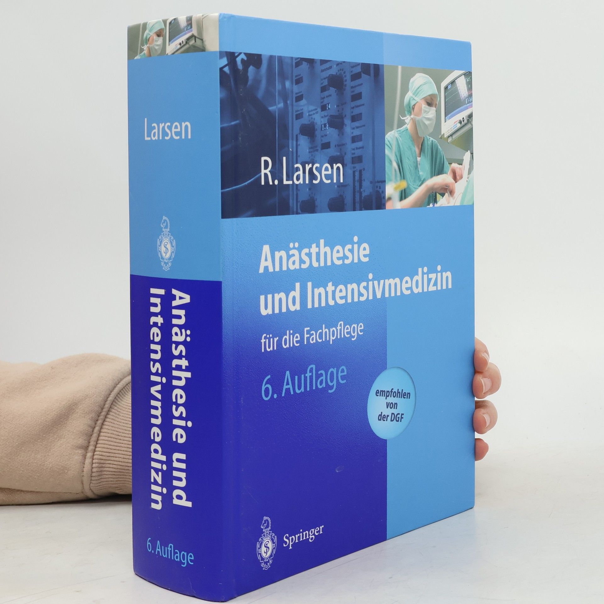 Reinhart Larsen Anästhesie und Intensivmedizin für die Fachpflege