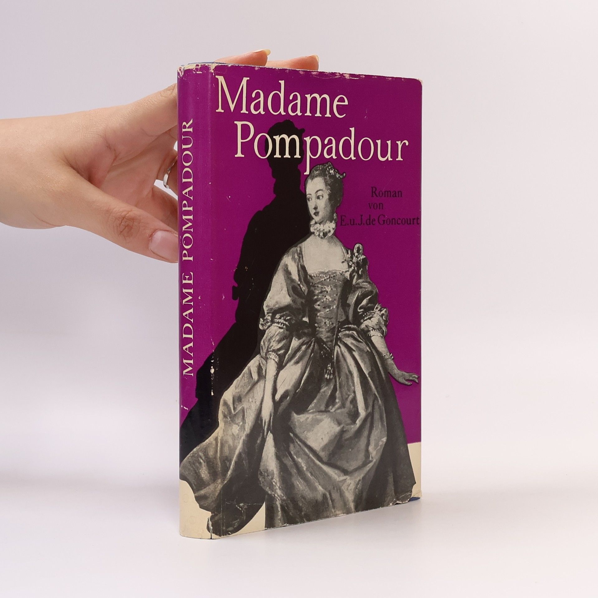 Edmond de Goncourt Madame Pompadour