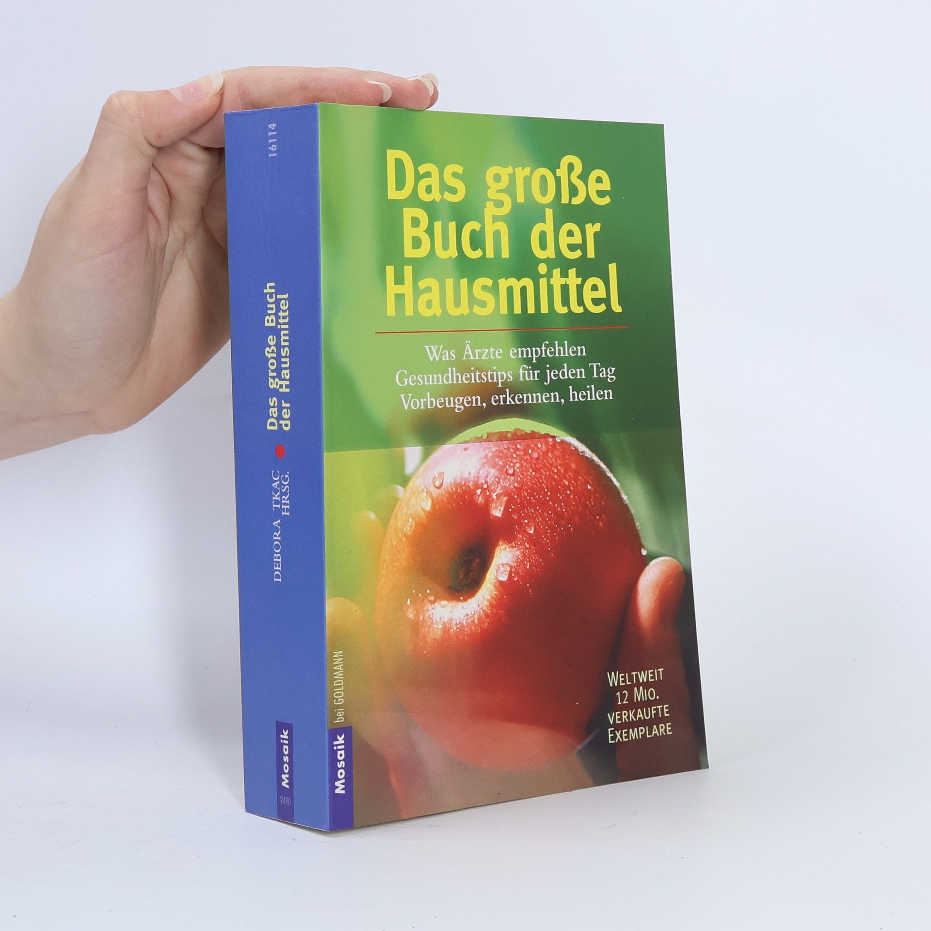 Debora Tkac Das grosse Buch der Hausmittel