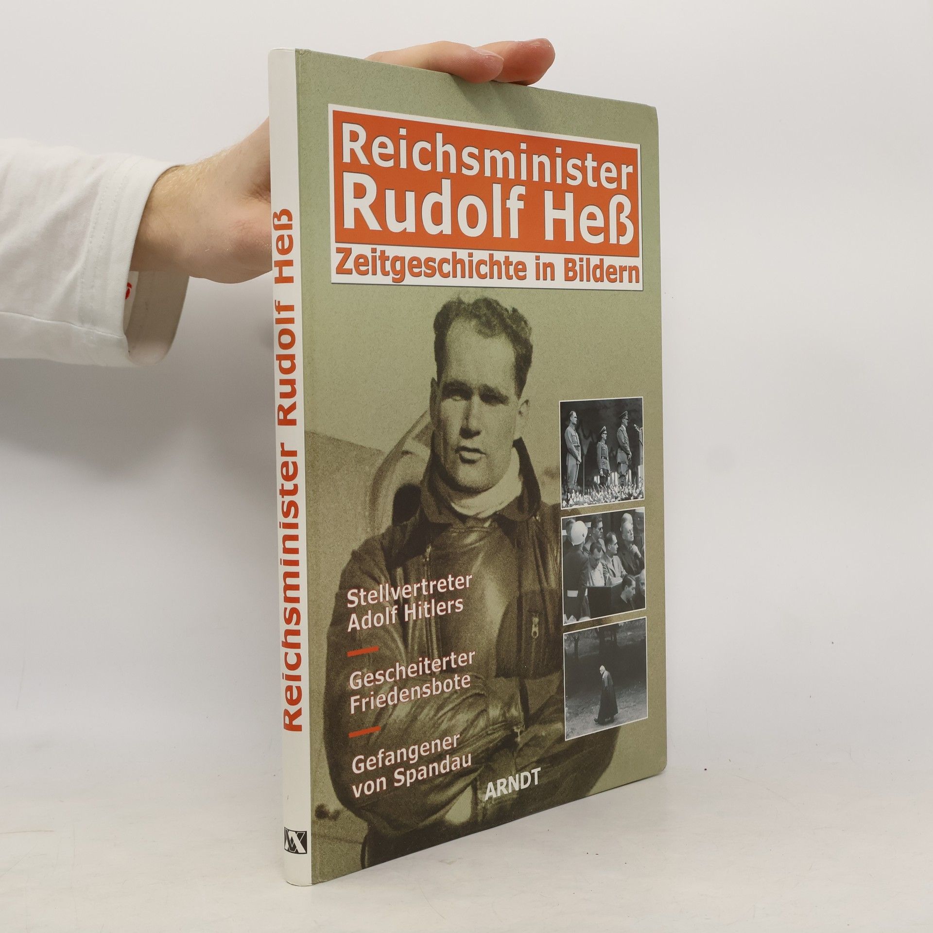 Walter Frentz Reichsminister Rudolf Heß