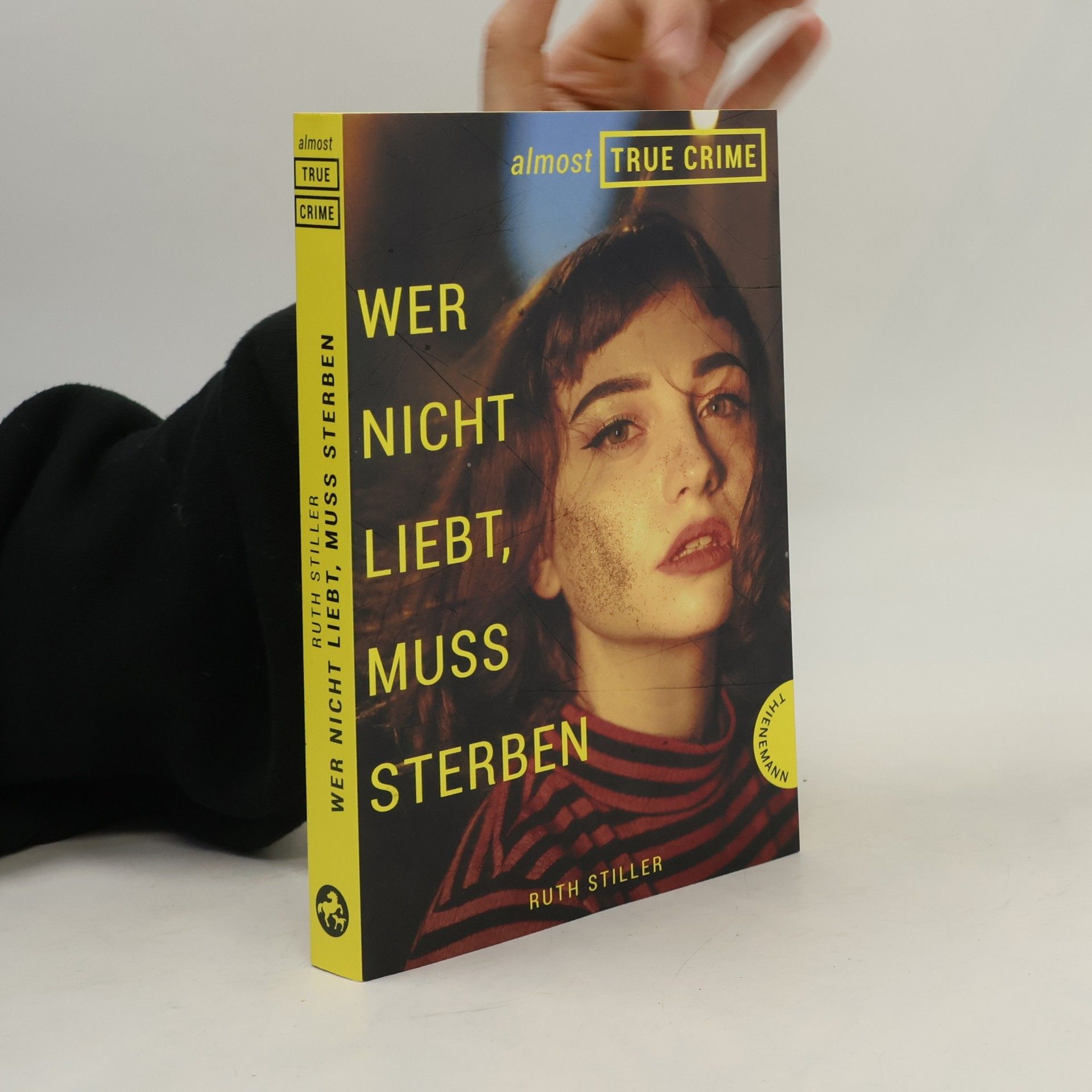 Ruth Stiller Wer nicht liebt, muss sterben