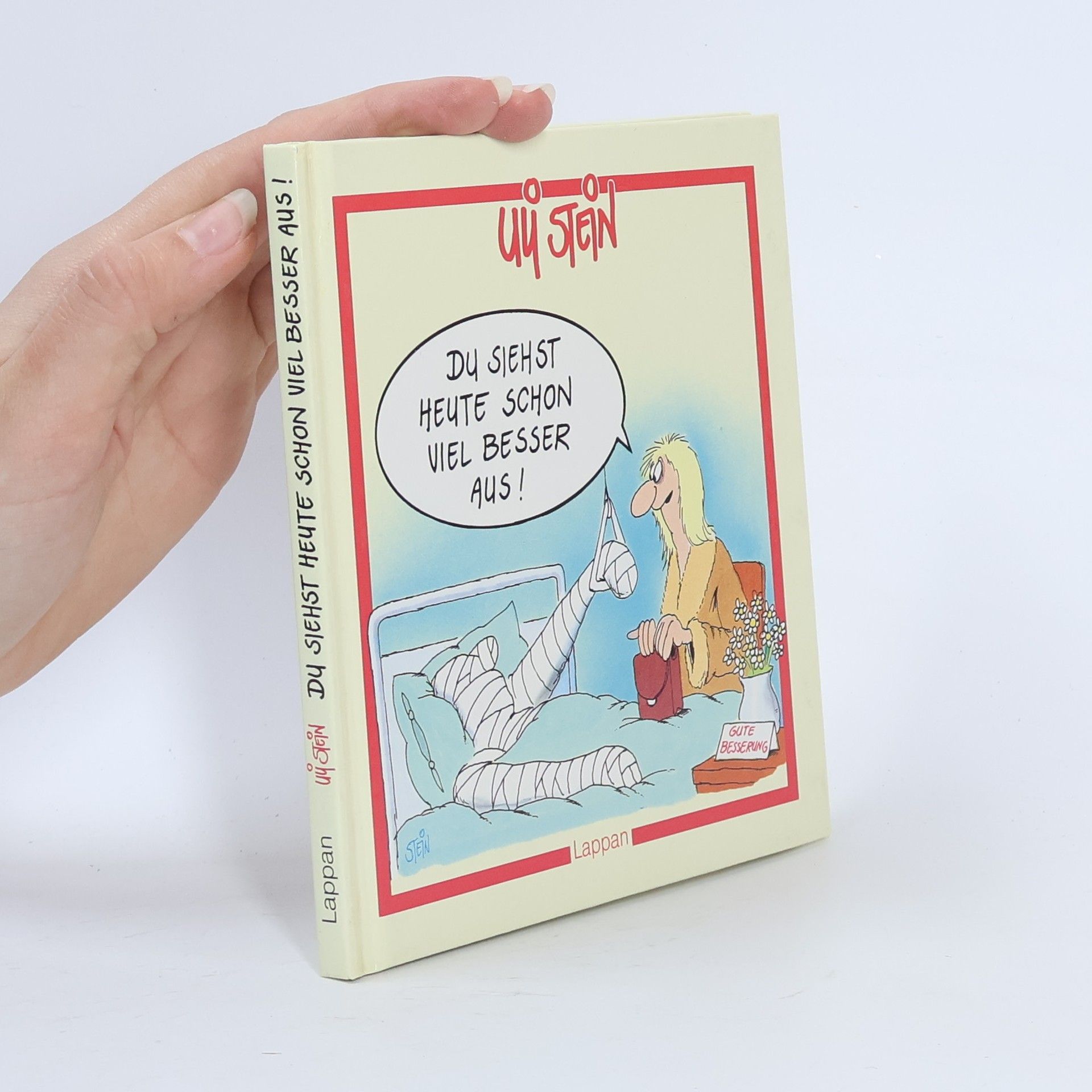 Uli Stein Du siehst heute schon viel besser aus!