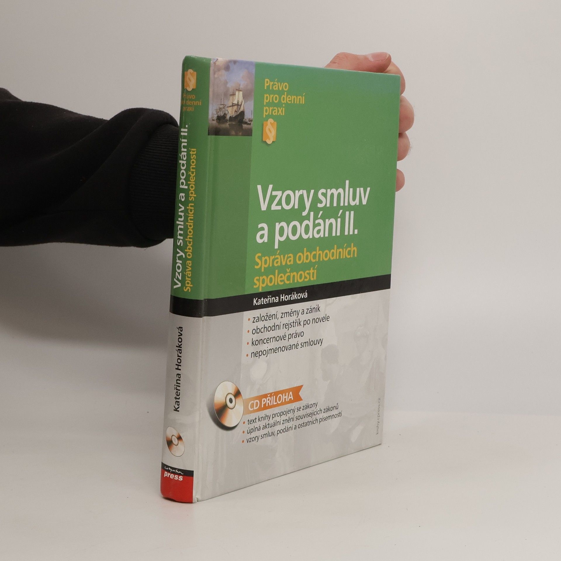 Kateřina Horáková Vzory smluv a podání II. : správa obchodních společností