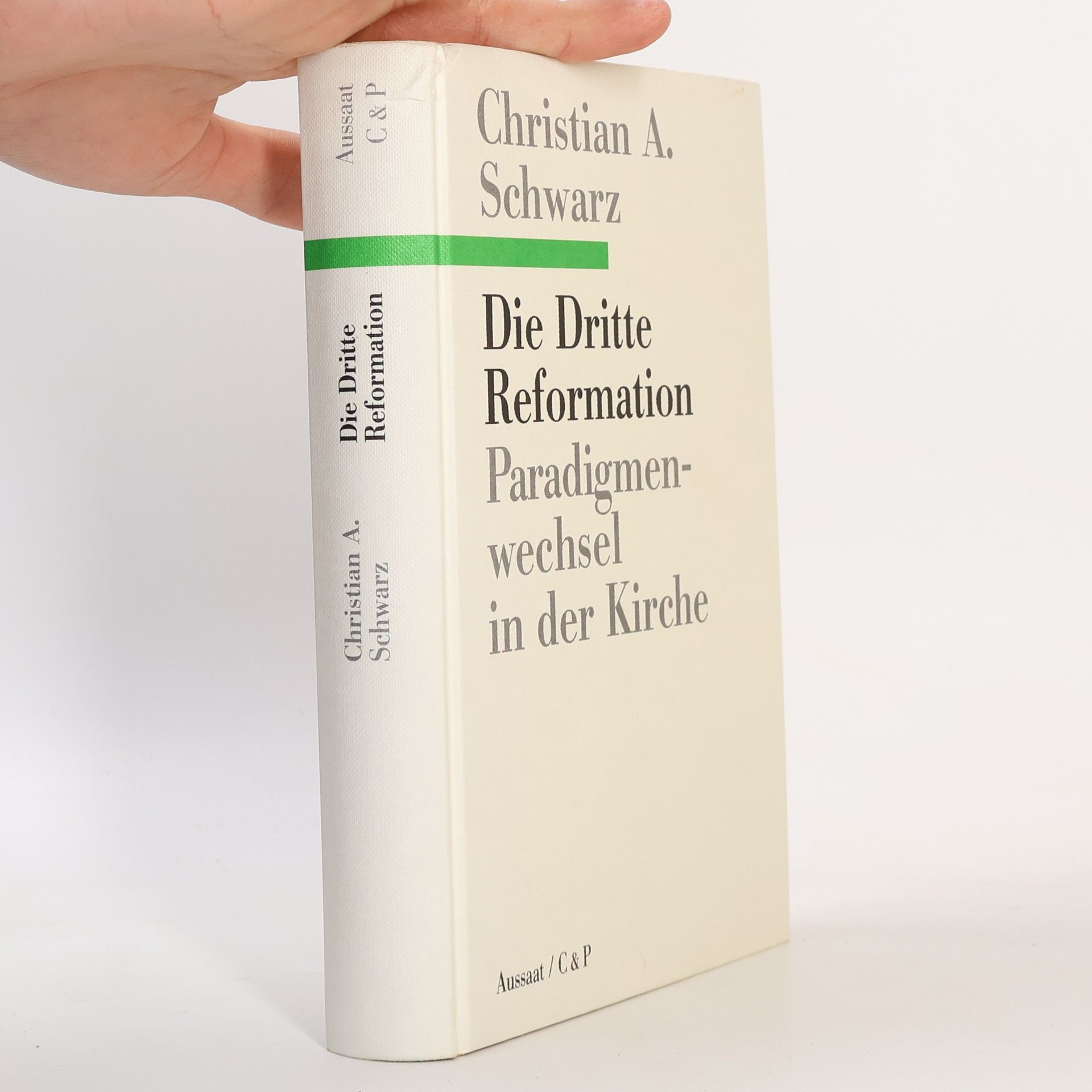 Christian A. Schwarz Die Dritte Reformation