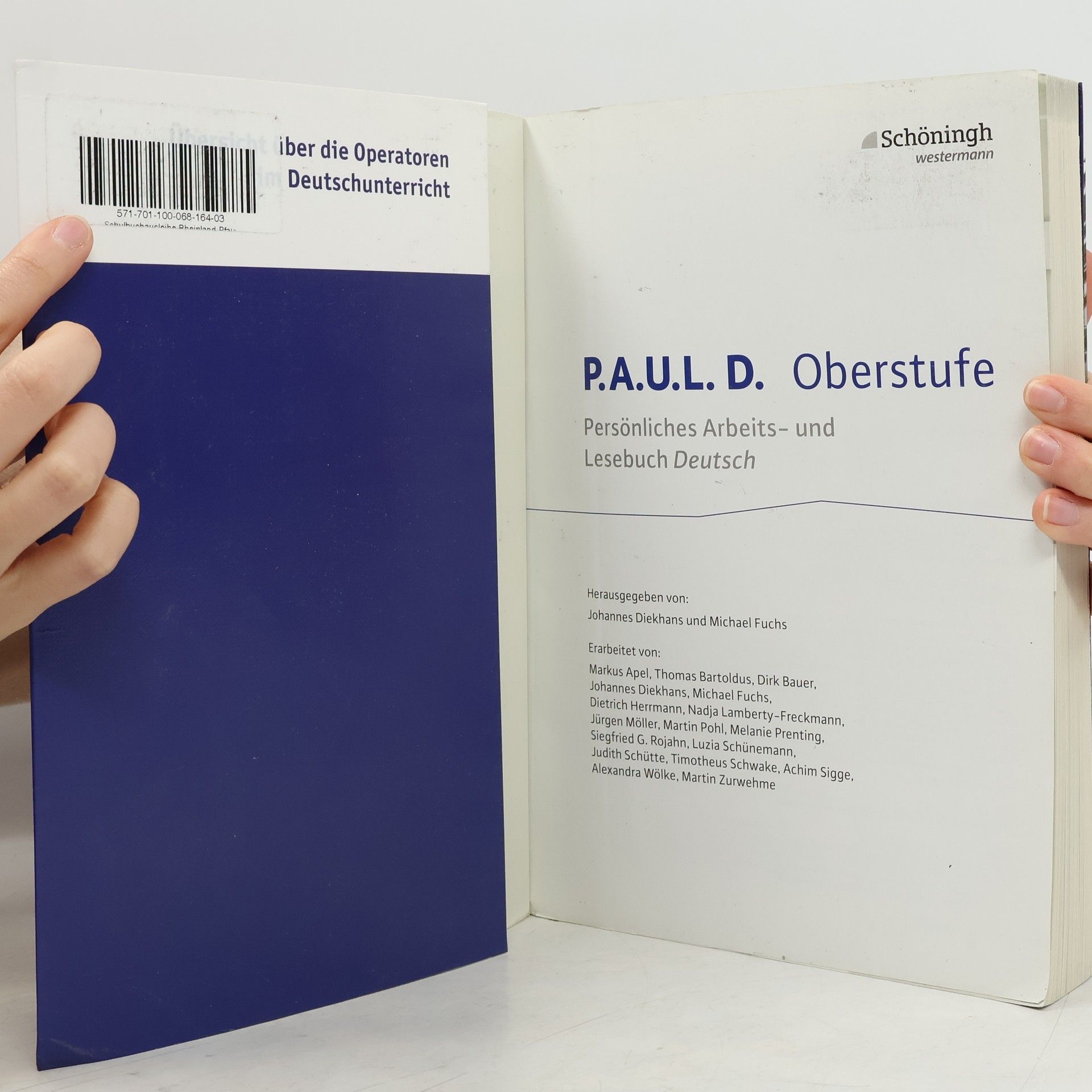 Autorenkollektiv P.A.U.L.D. Oberstufe. Schülerband: Persönliches Arbeits- und Lesebuch